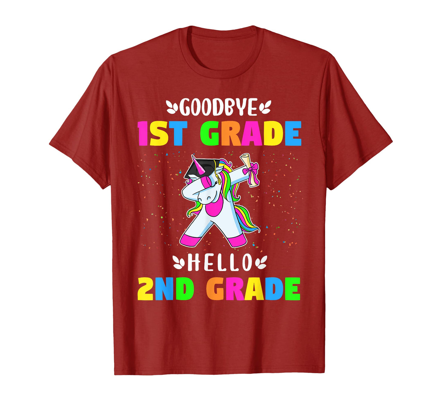 Goodbye First Grade hello second grade Unicorn Girls T-Shirt