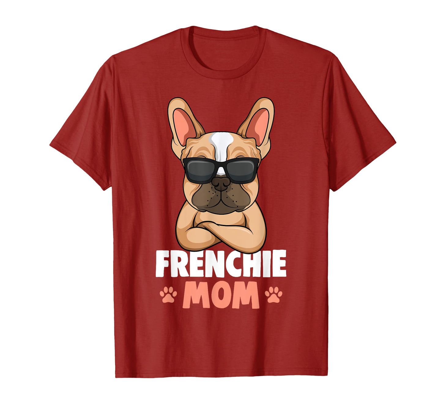 Frenchie Mom French Bulldog Dog Womens T-Shirt
