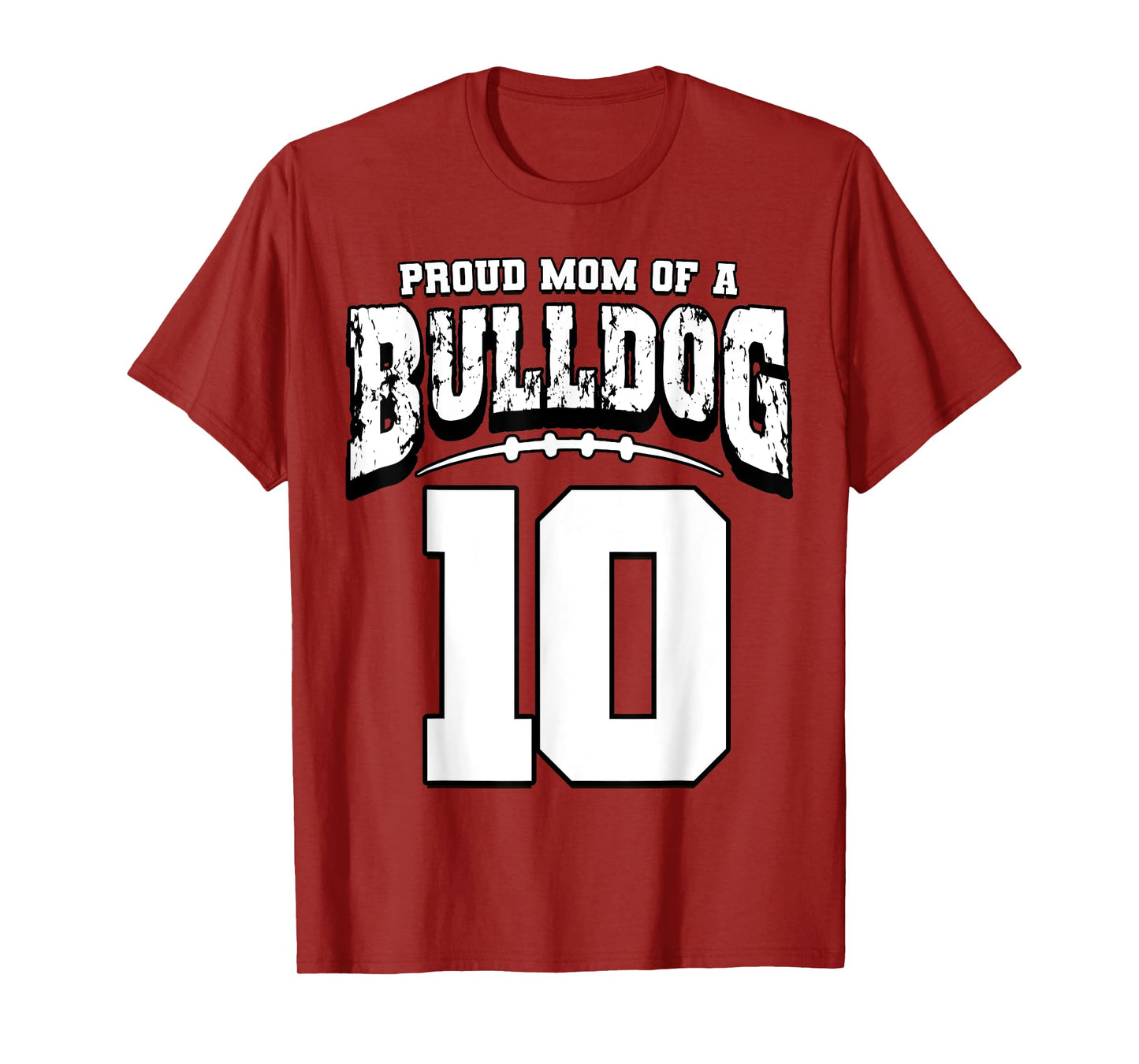 Proud Bulldog Football Mom Of Player 10 T-Shirt