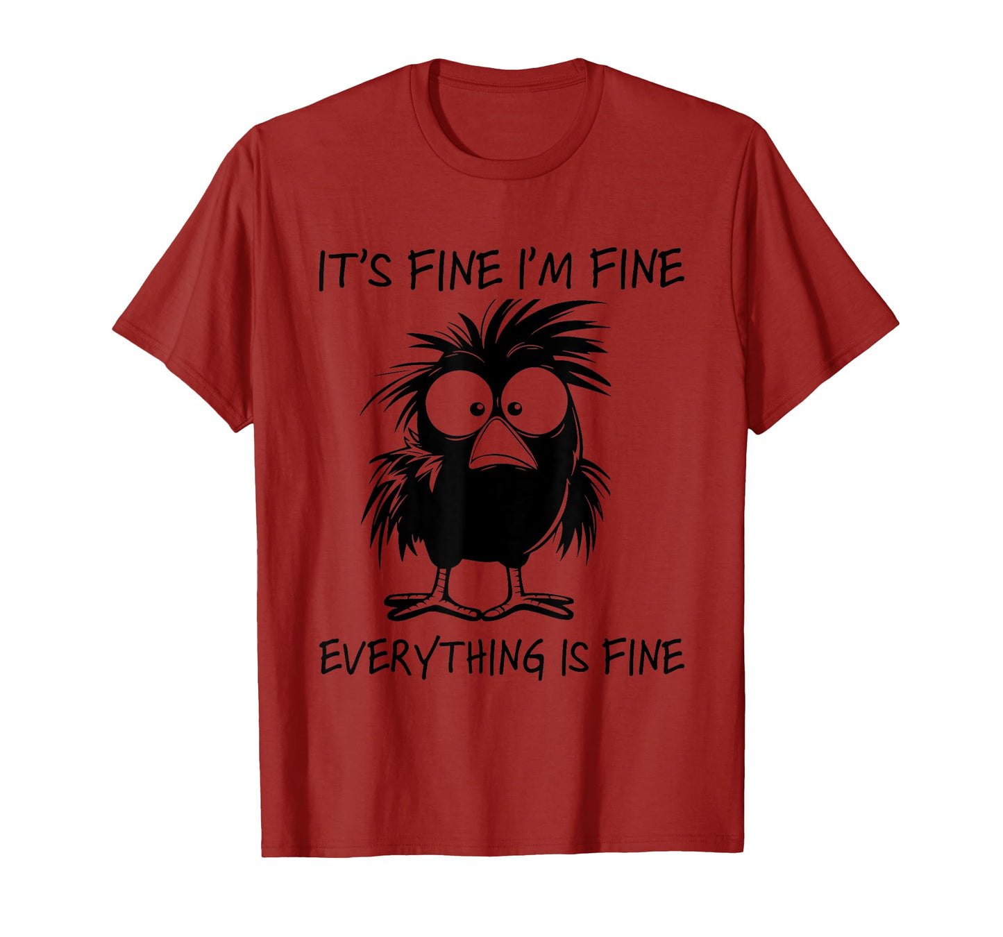 I'm Fine It's Fine Everything Is Fine Chicken Thanksgiving T-Shirt