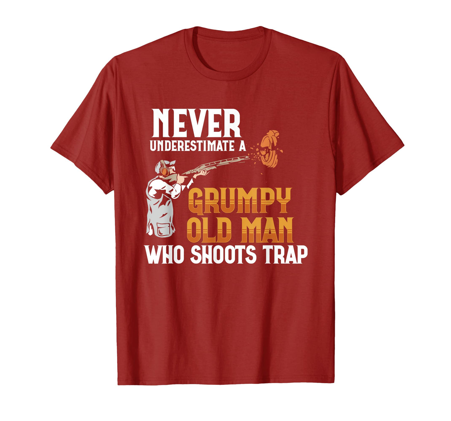 Clay Pigeon Shoot Never Underestimate Grumpy Old Man Trap T-Shirt