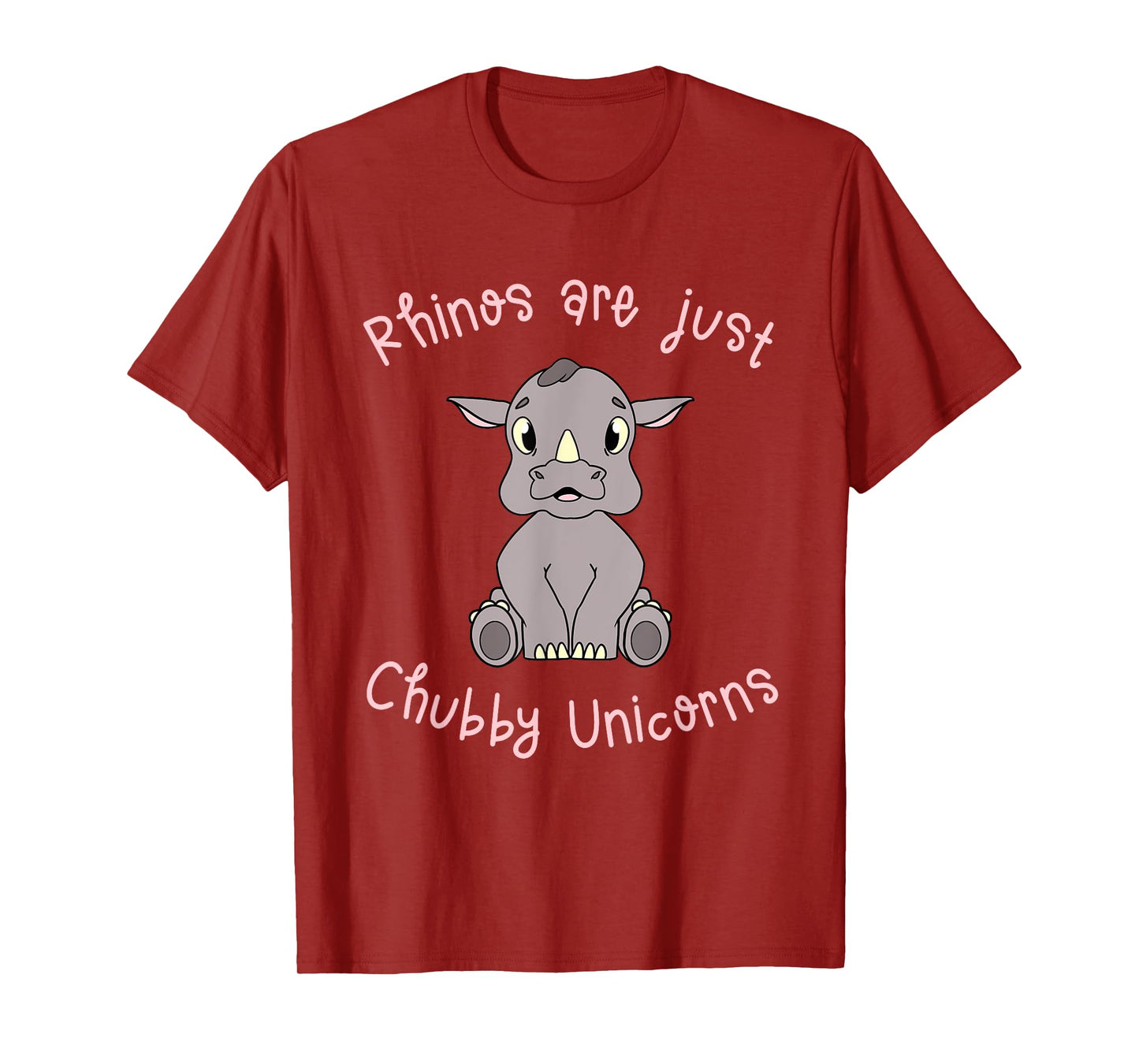 Rhinos Are Just Chubby Unicorns - Funny T-Shirt T-Shirt