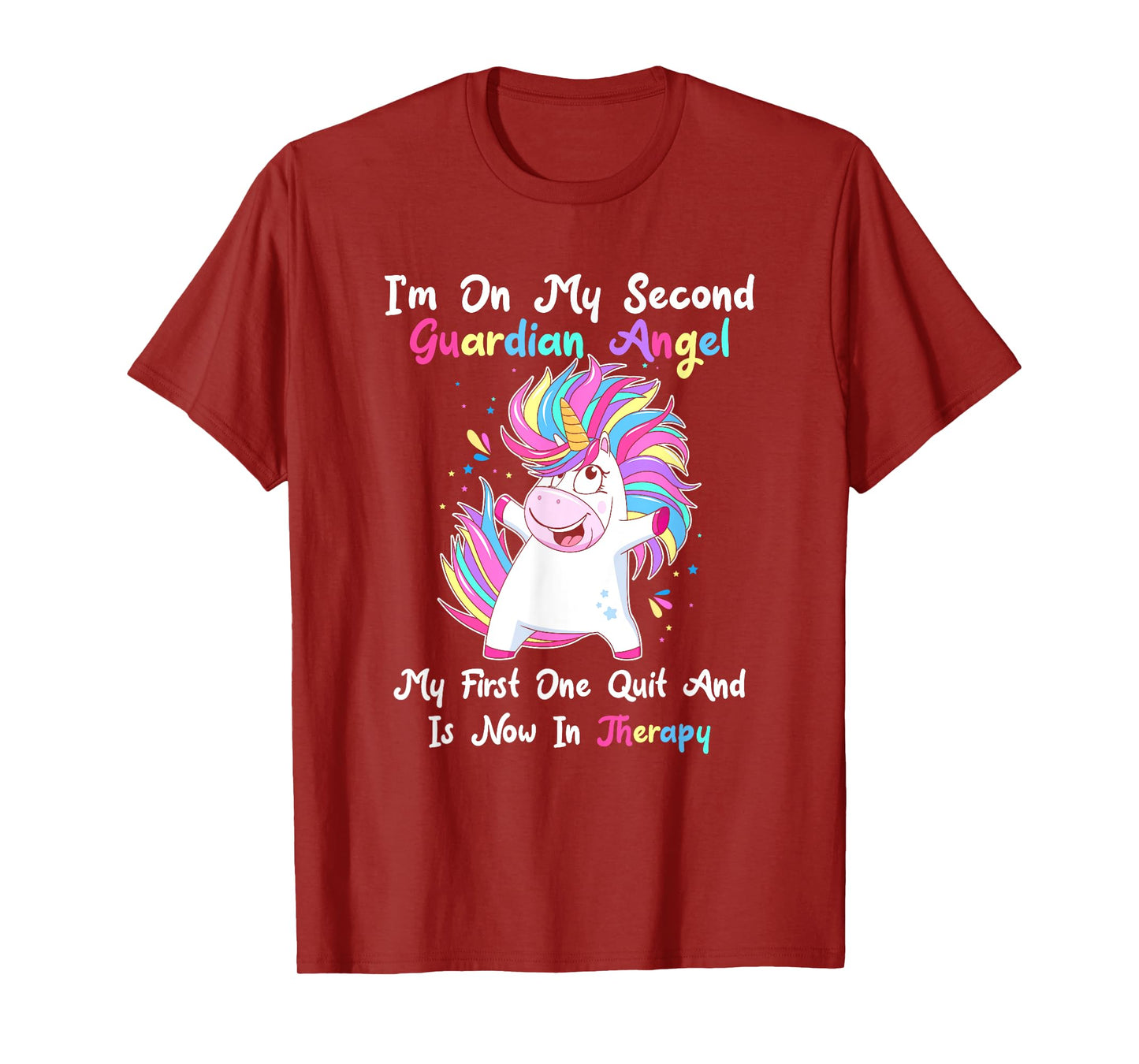 I'm On My Second Guardian Angel My First One Quit T-Shirt