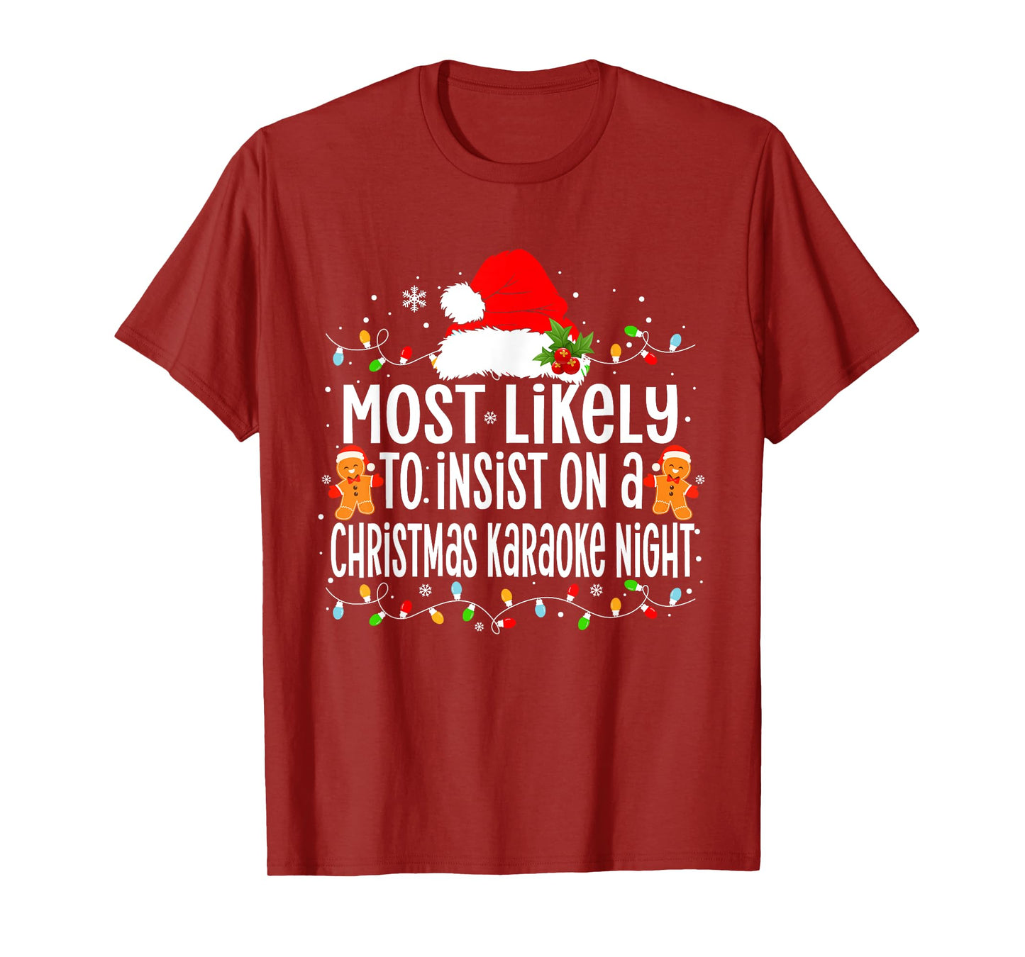 Most Likely to Insist on A Christmas Karaoke Night Xmas T-Shirt