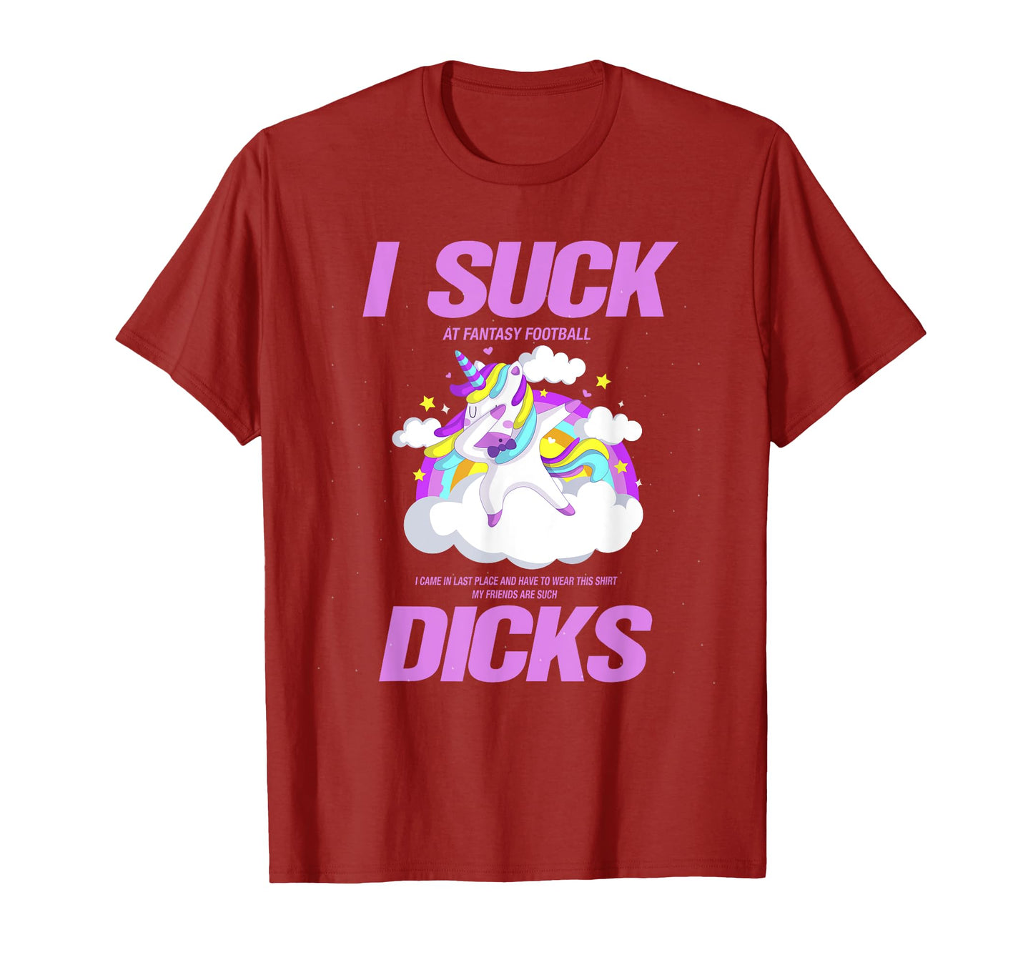 I Suck Dicks Fantasy Football Loser T-Shirt T-Shirt