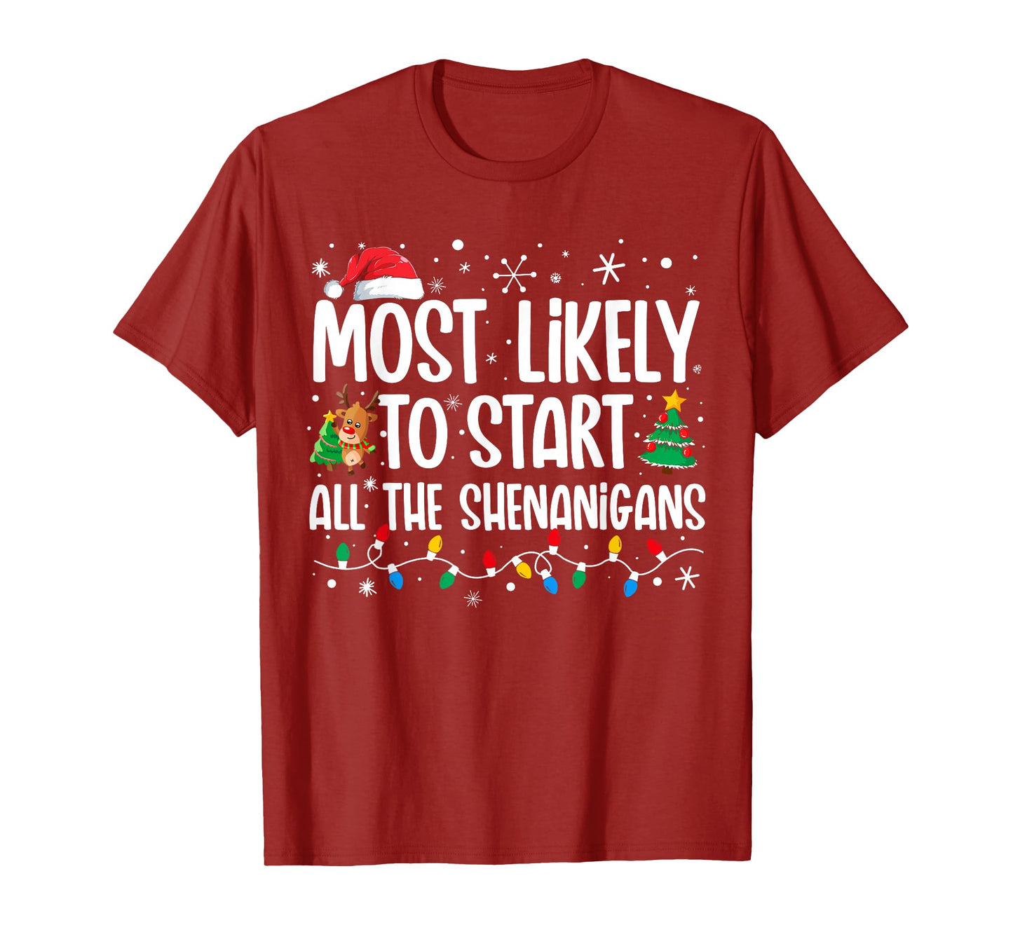 Most Likely To Start The Shenanigans Funny Family Christmas T-Shirt