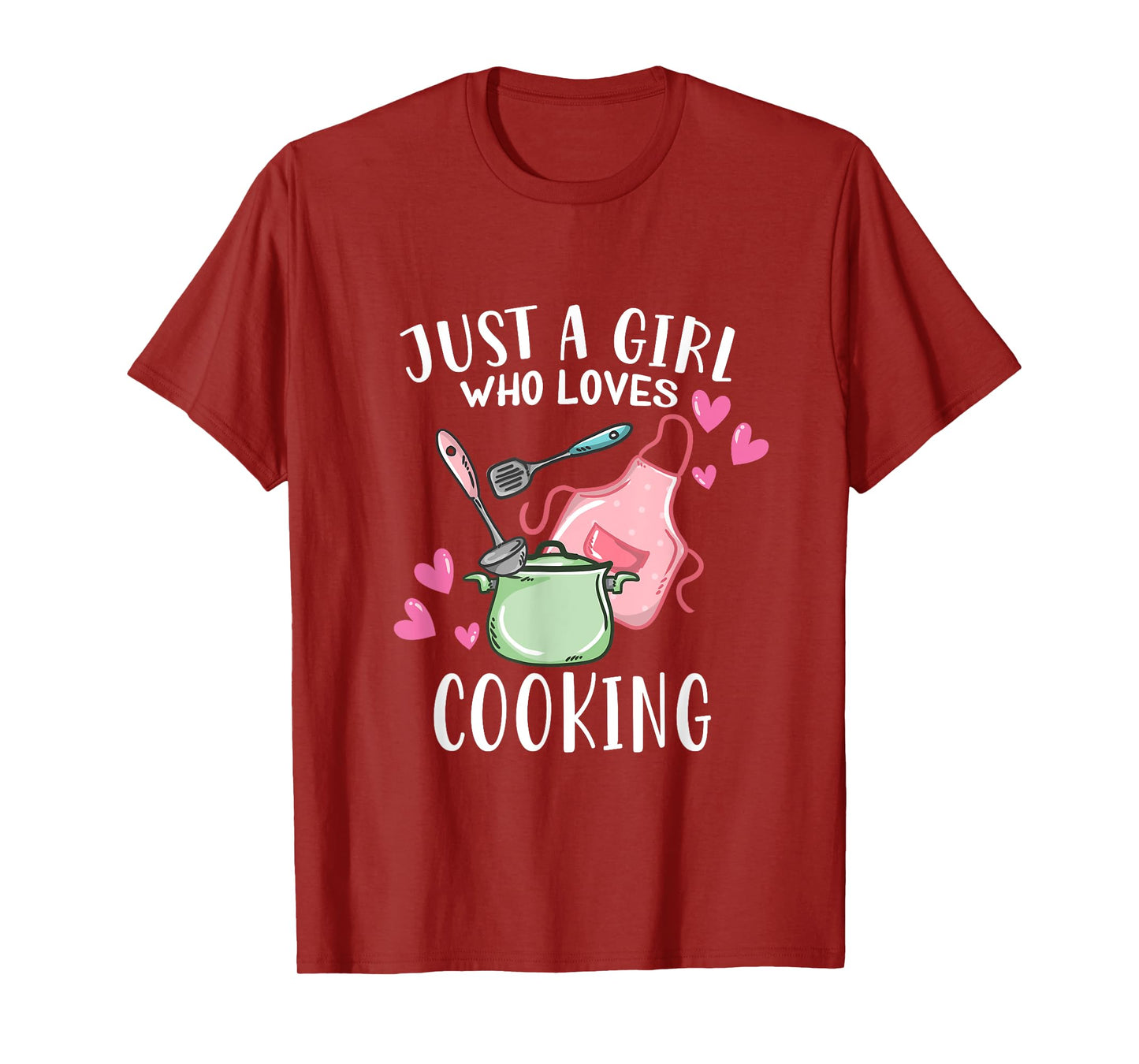 Just A Girl Who Loves Cooking Chef Cooking T-Shirt