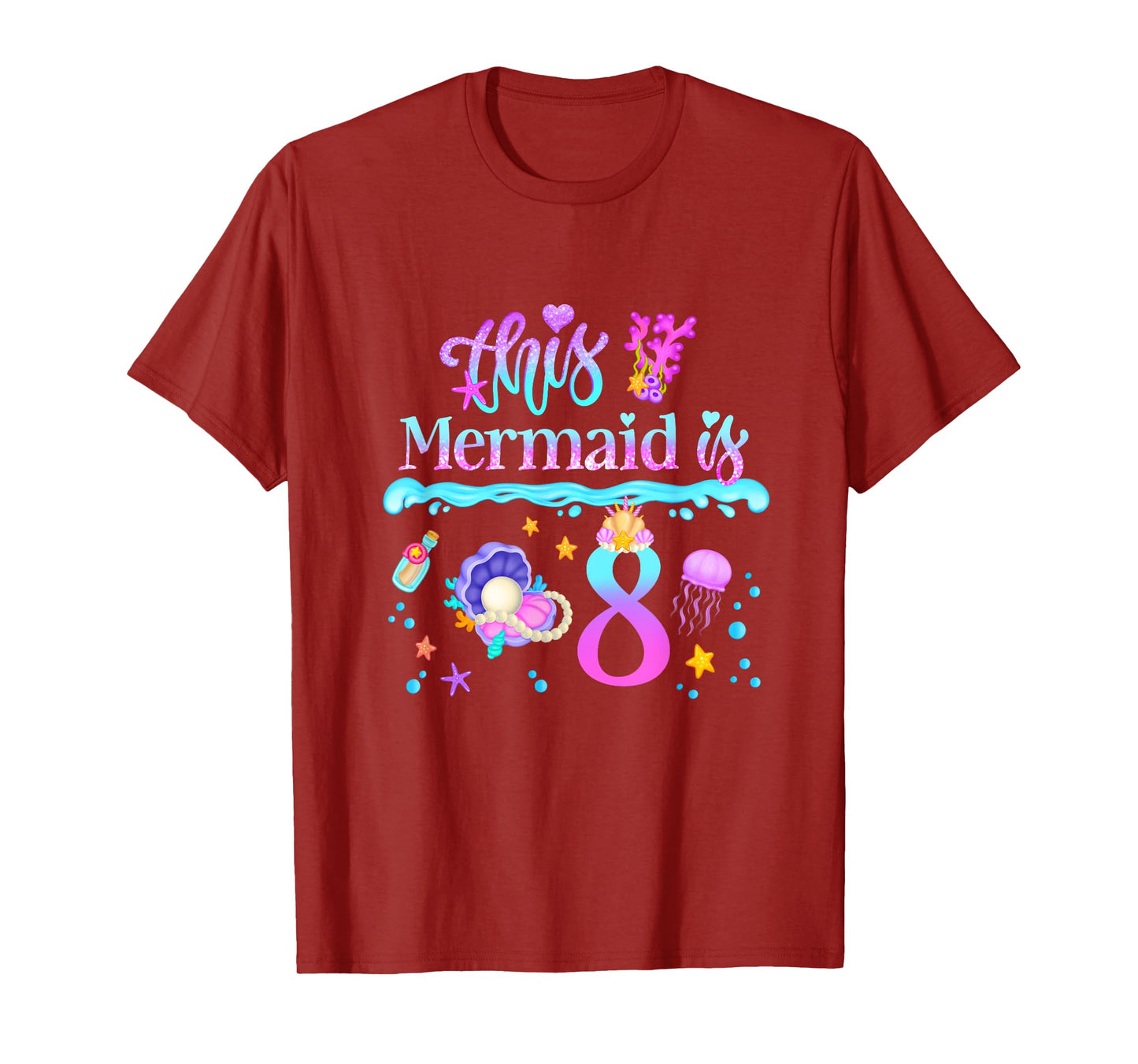 This Mermaid is 8 Years Old 8th Girls Birthday Party Kids T-Shirt