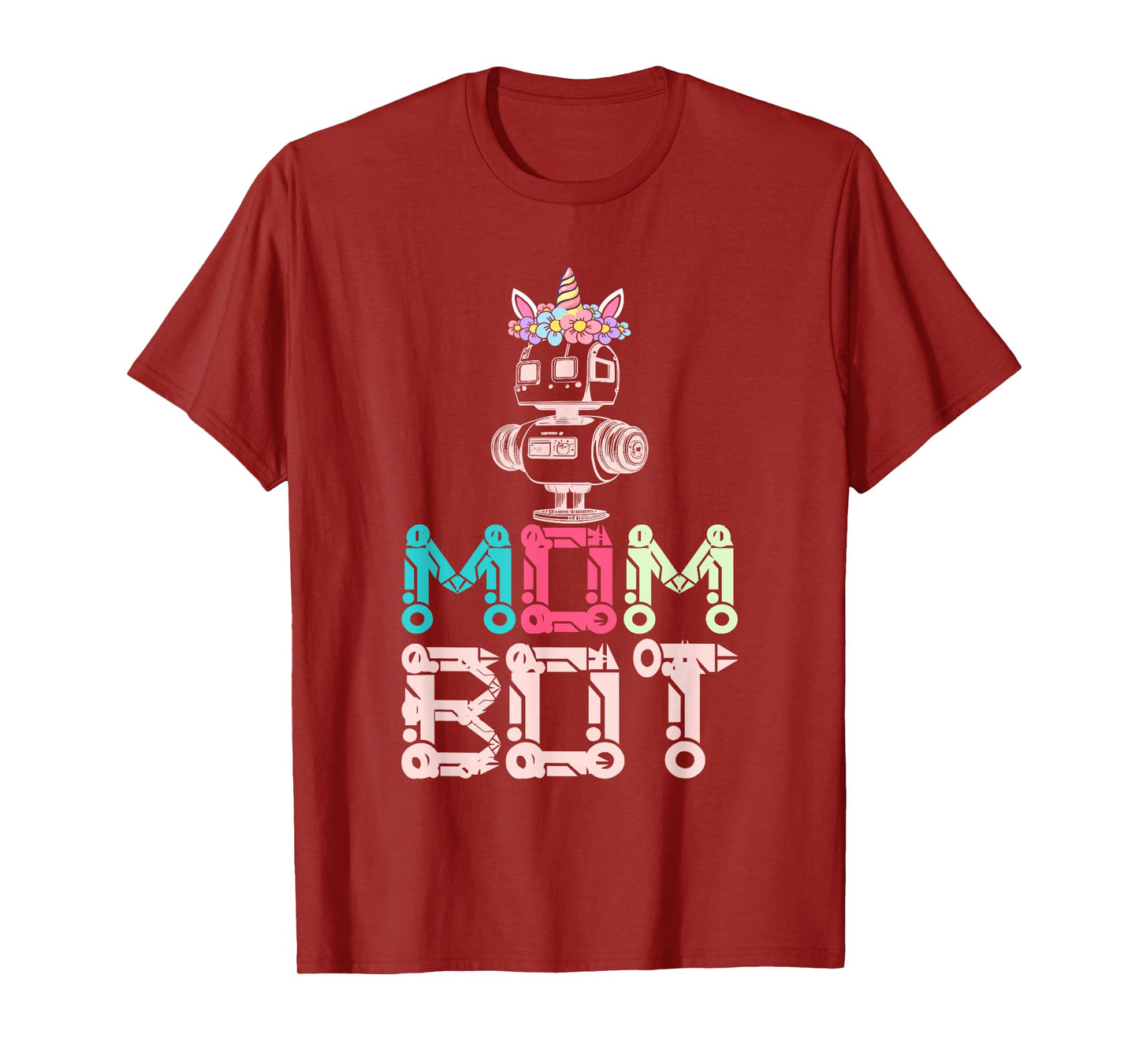 Mom Bot Robot Robotic Engineer Mom T-Shirt