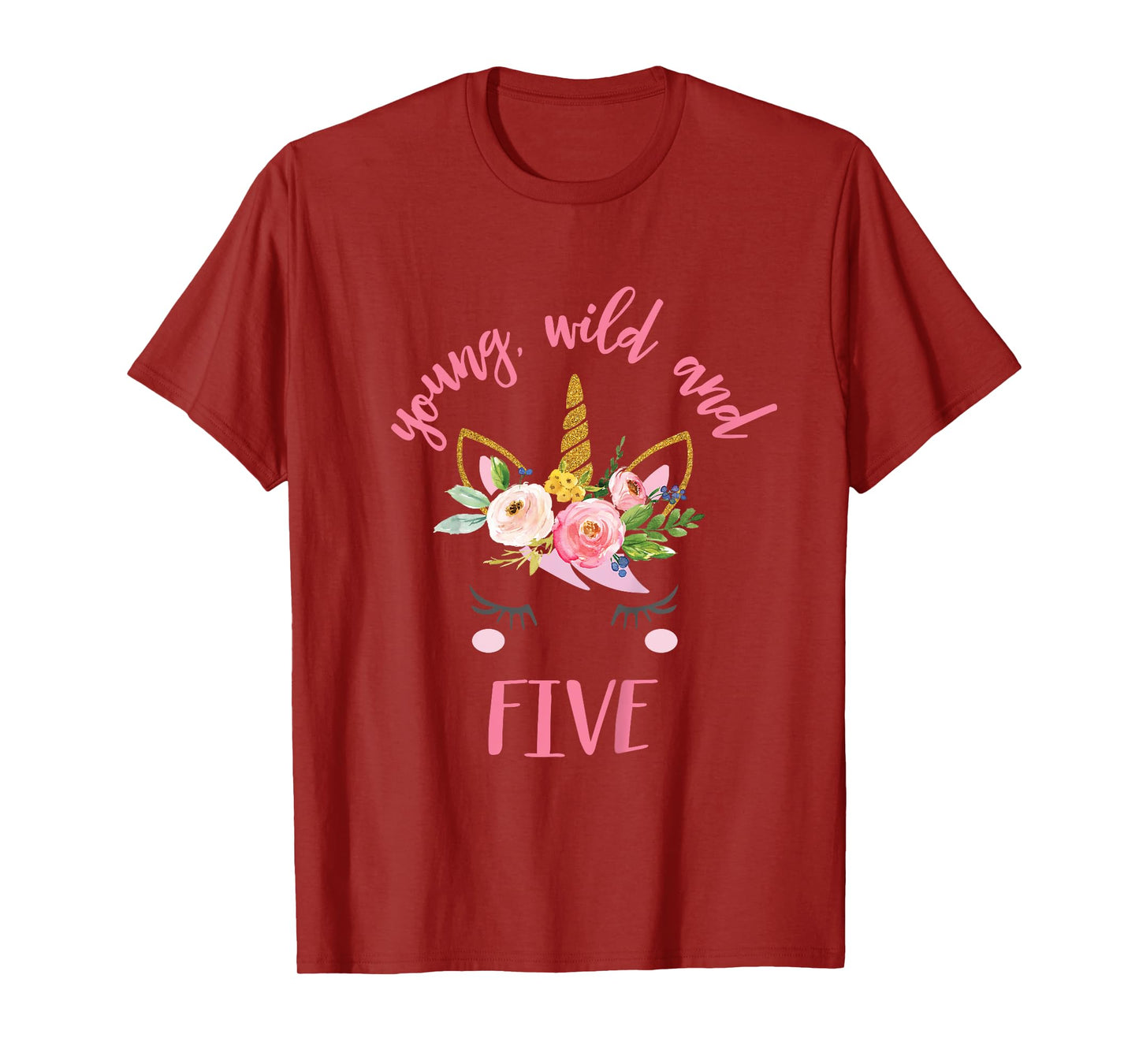 Kids Young Wild and Five, Unicorn 5th Birthday Shirt T-Shirt