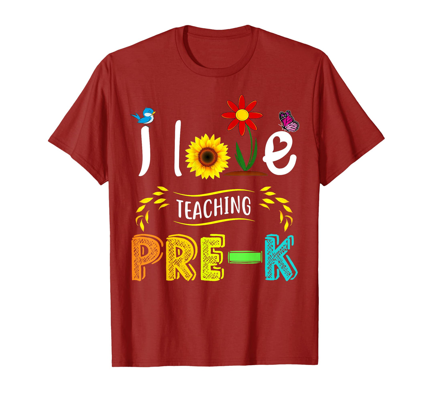 I Love Teaching Pre-K Sunflower Lover for Preschool Teacher T-Shirt for Men Women Girls Kids