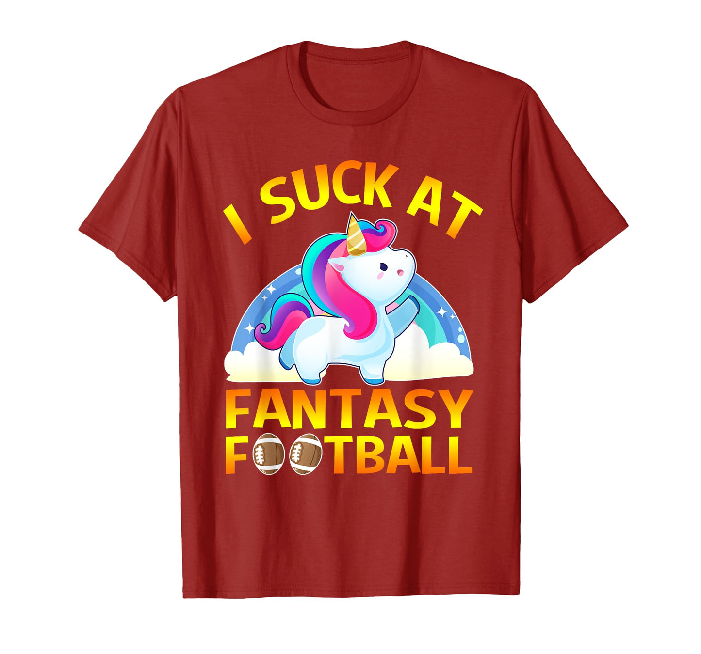 I Suck at Fantasy Football Loser Gifts Unicorn for Men T-Shirt