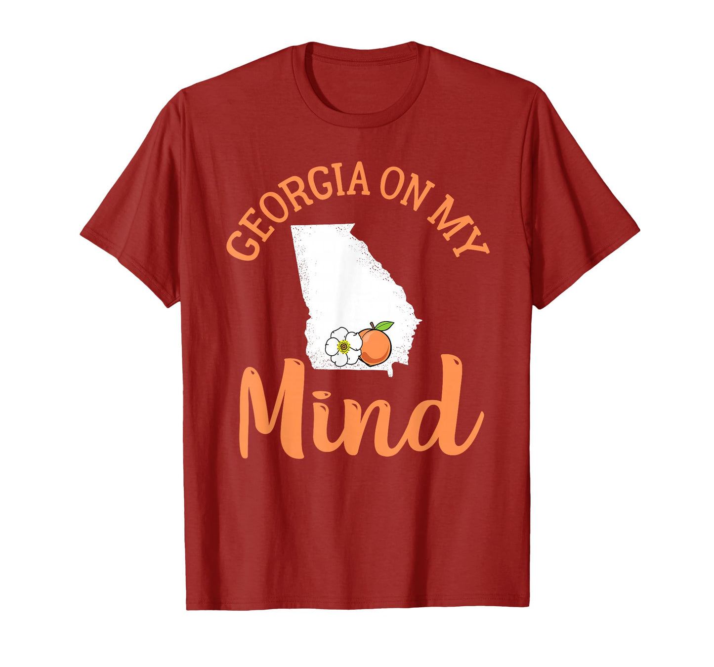 Georgia On My Mind GA Atlanta Peach Funny Southern State T-Shirt