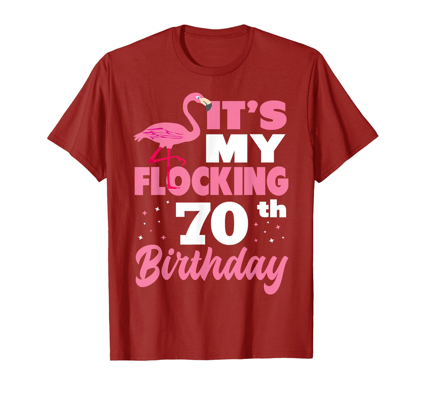 Flocking 70th Birthday Party Flamingo T-Shirt