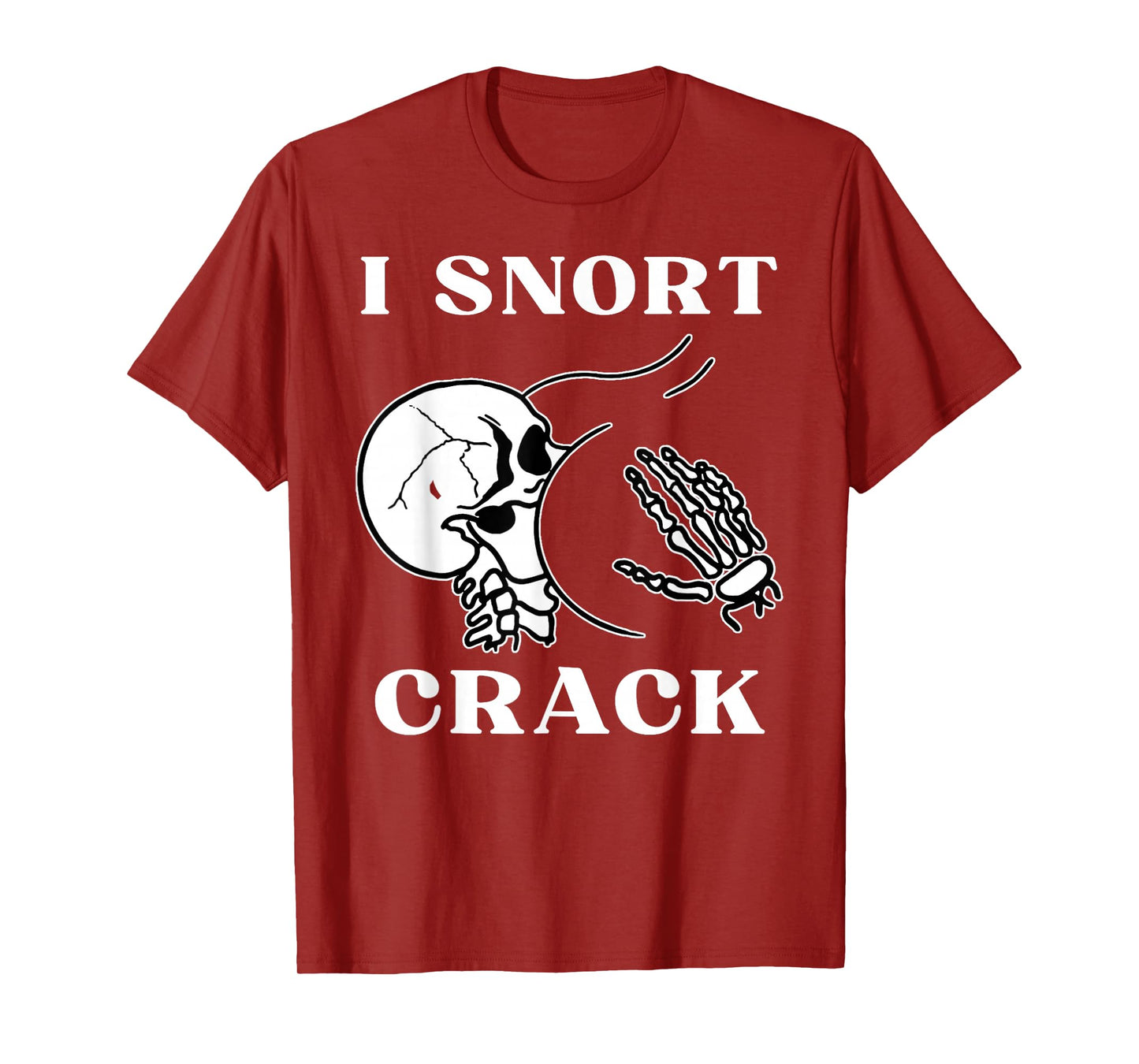 I Snort Crack Skeleton Skull Butt Funny Spooky Halloween T-Shirt