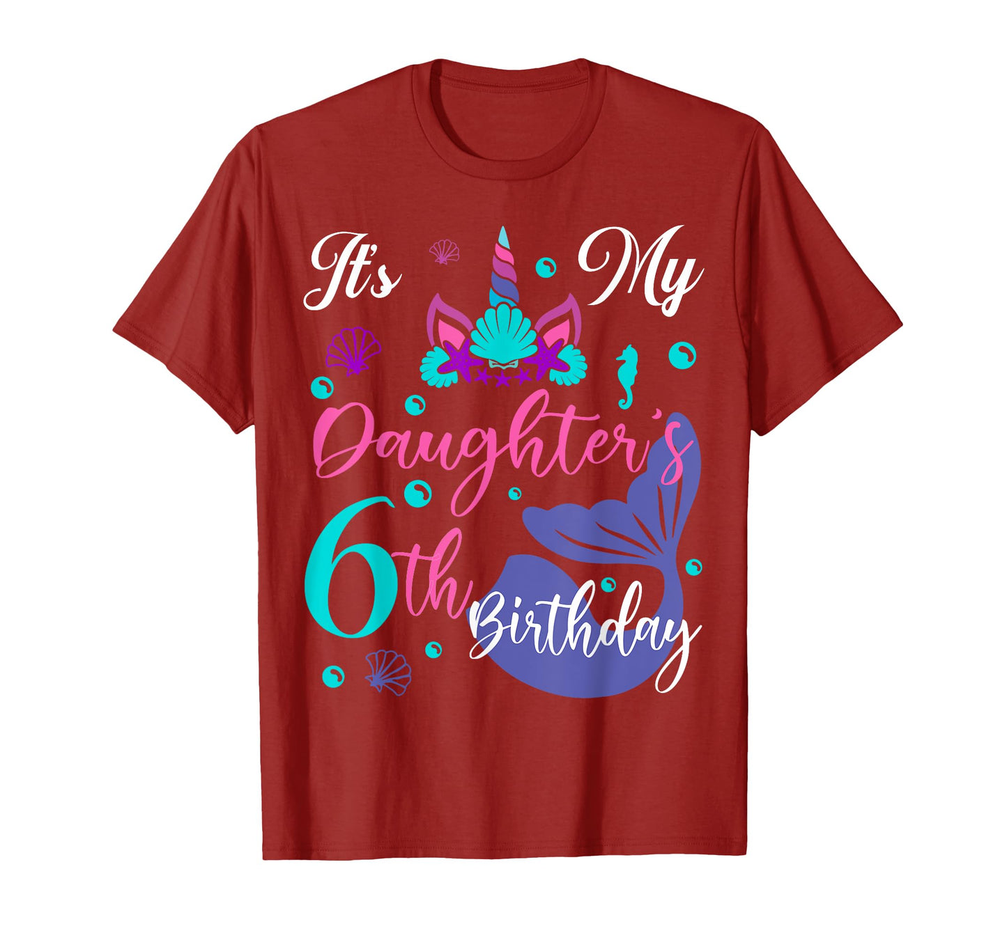It Is My Daughter 6th Birthday Mermaid Unicorn Party Outfit T-Shirt