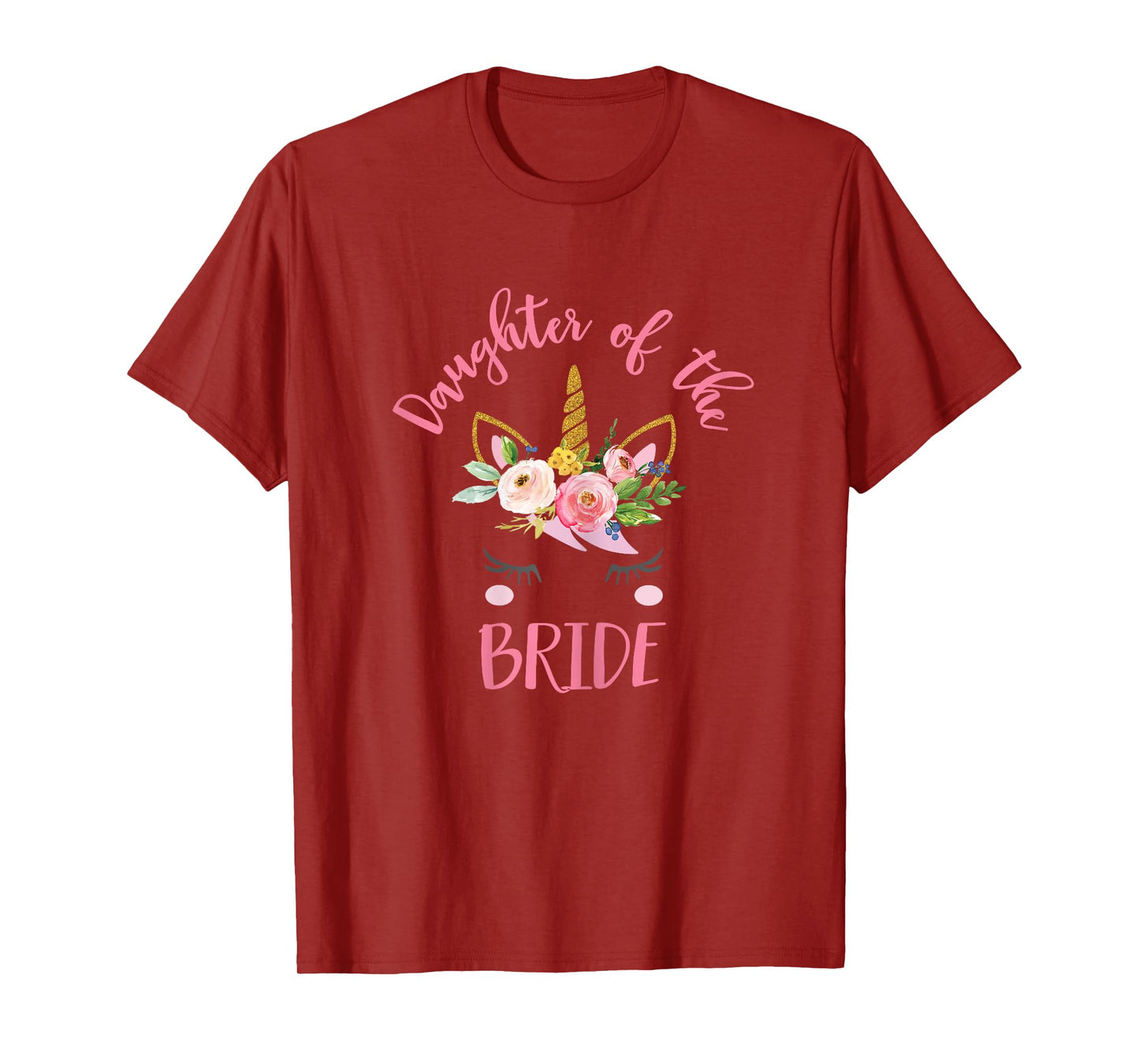 Unicorn Daughter of the Bride T-Shirt, Wedding Gift T-Shirt