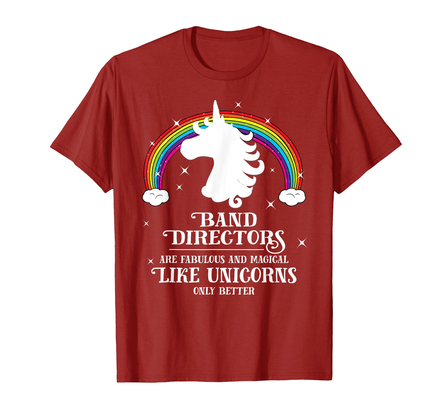 Band Directors are Magical Like Unicorns Funny Tshirt Gift T-Shirt