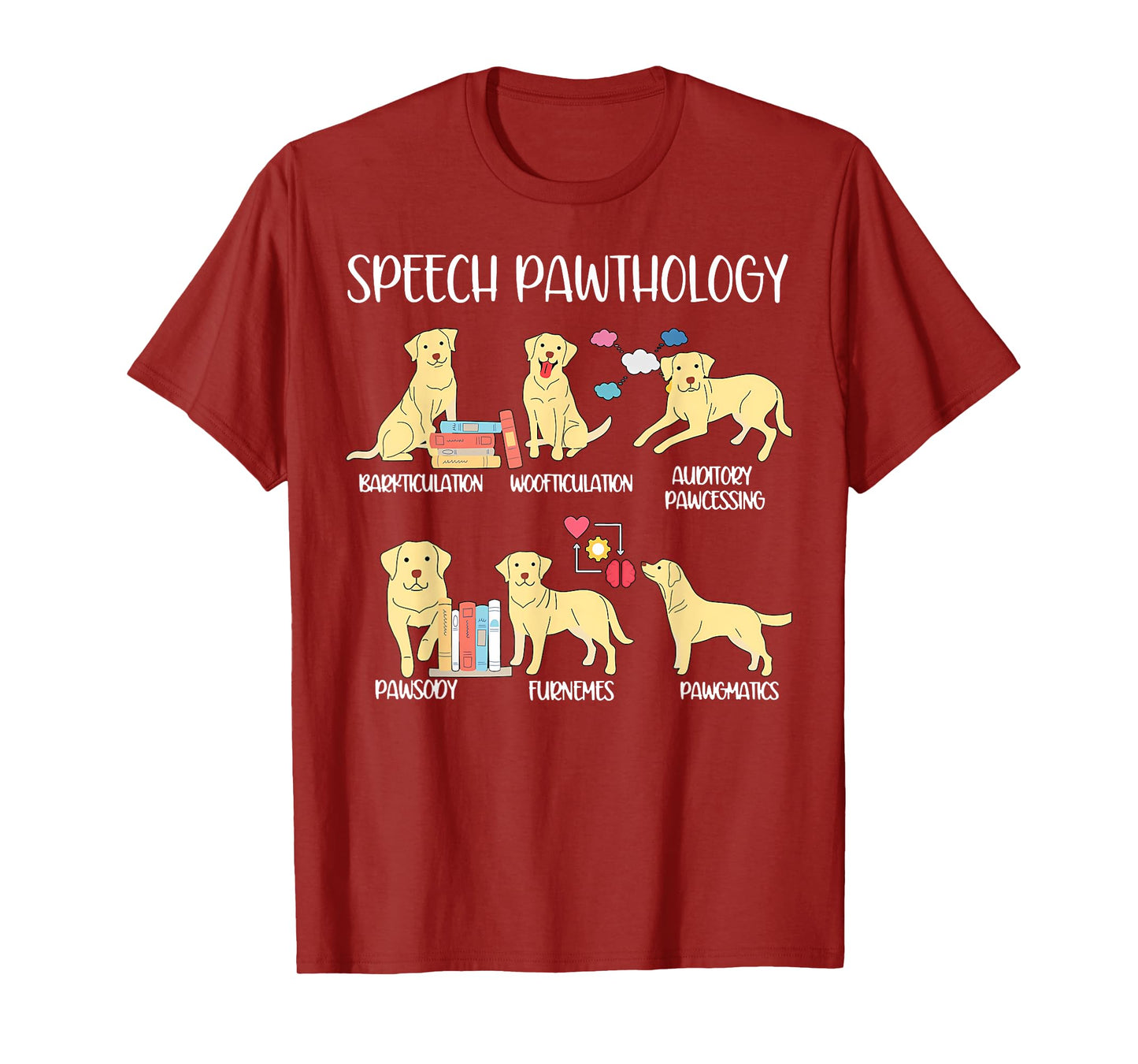 Speech Pathology Speech Therapy Labrador Retriever Dogs SLP T-Shirt