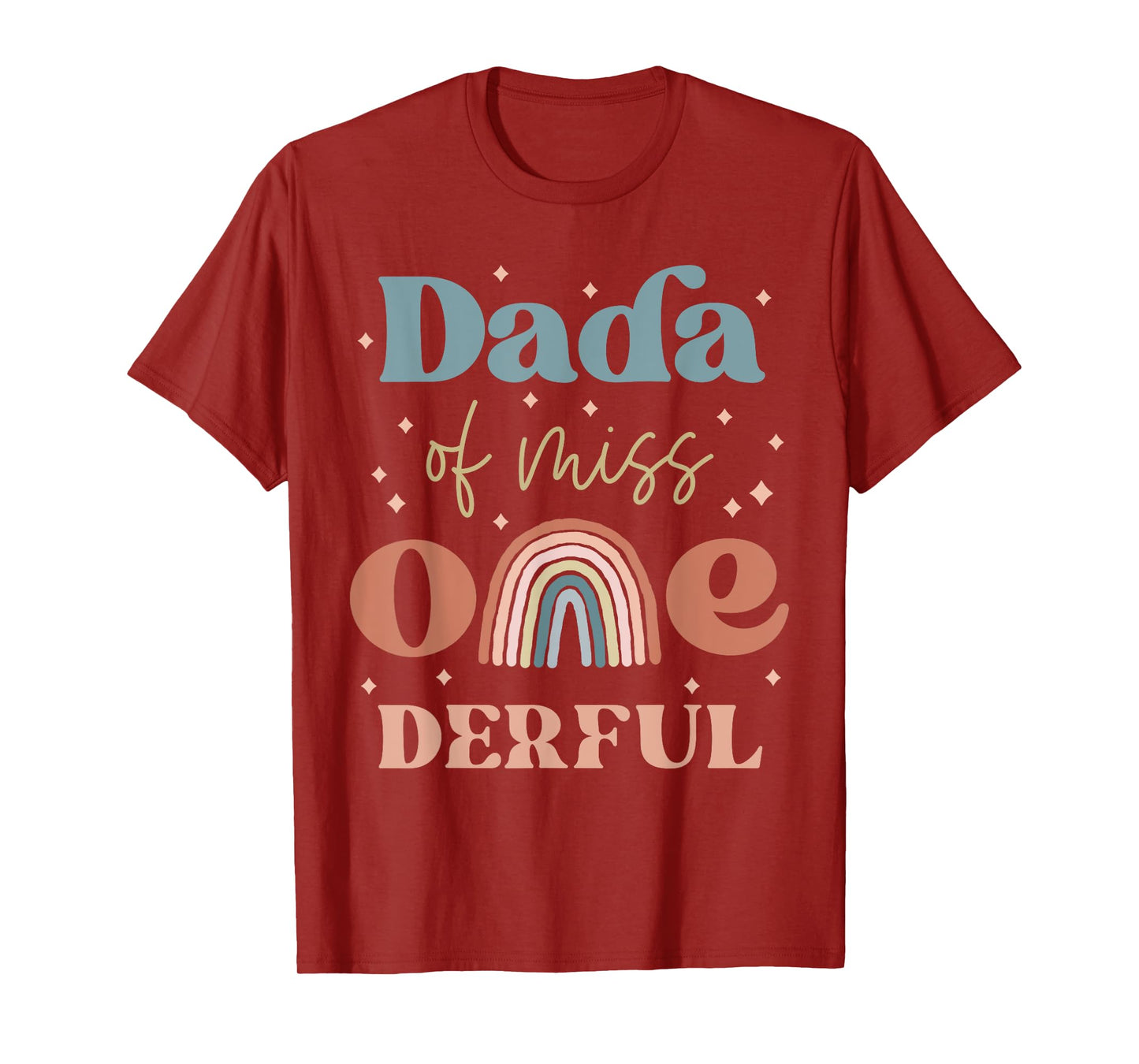 Dada of Miss Onederful Boho Rainbow Daughter First Birthday T-Shirt