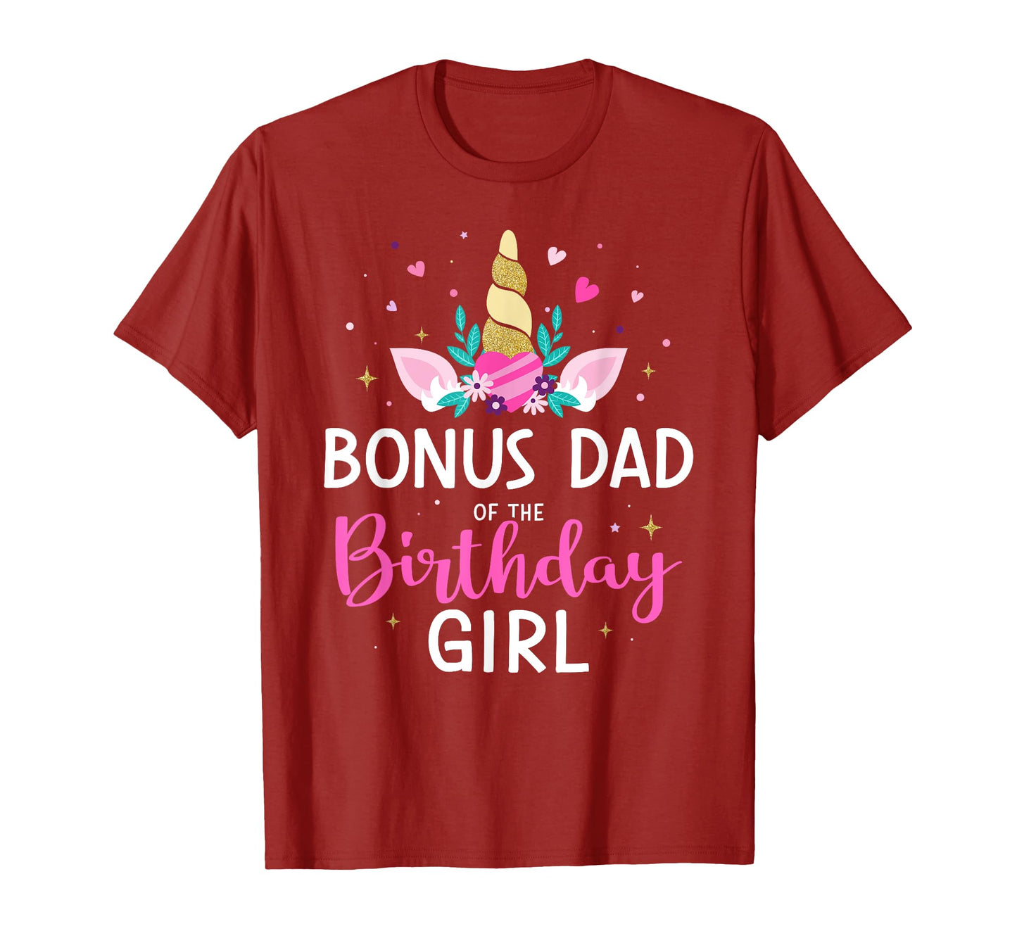 Bonus dad of the birthday girl matching family unicorn party T-Shirt