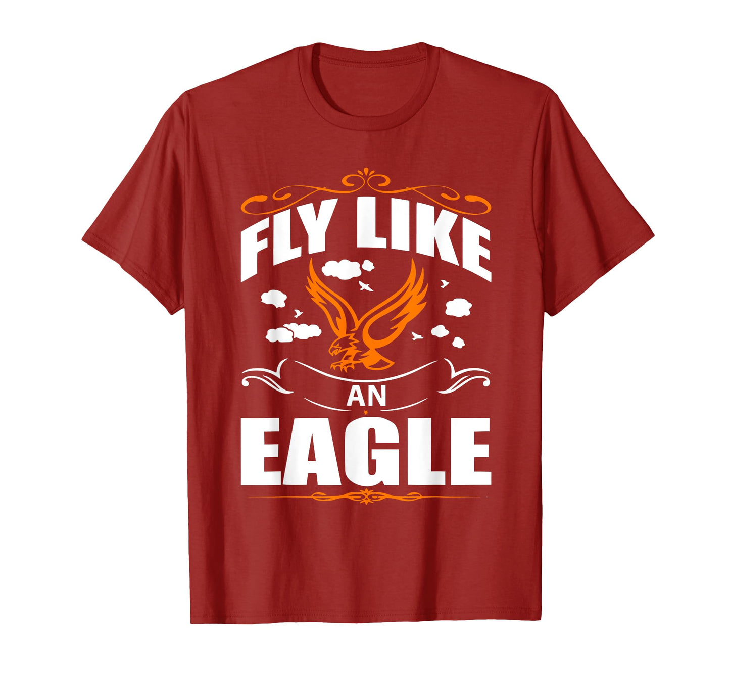 Fly like an eagle Apparel with Bird for Men an Women T-Shirt
