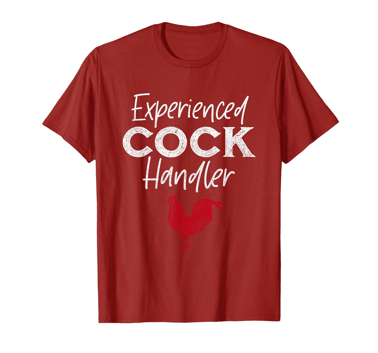 Experienced Cock Handler Funny Rooster Lover T-Shirt