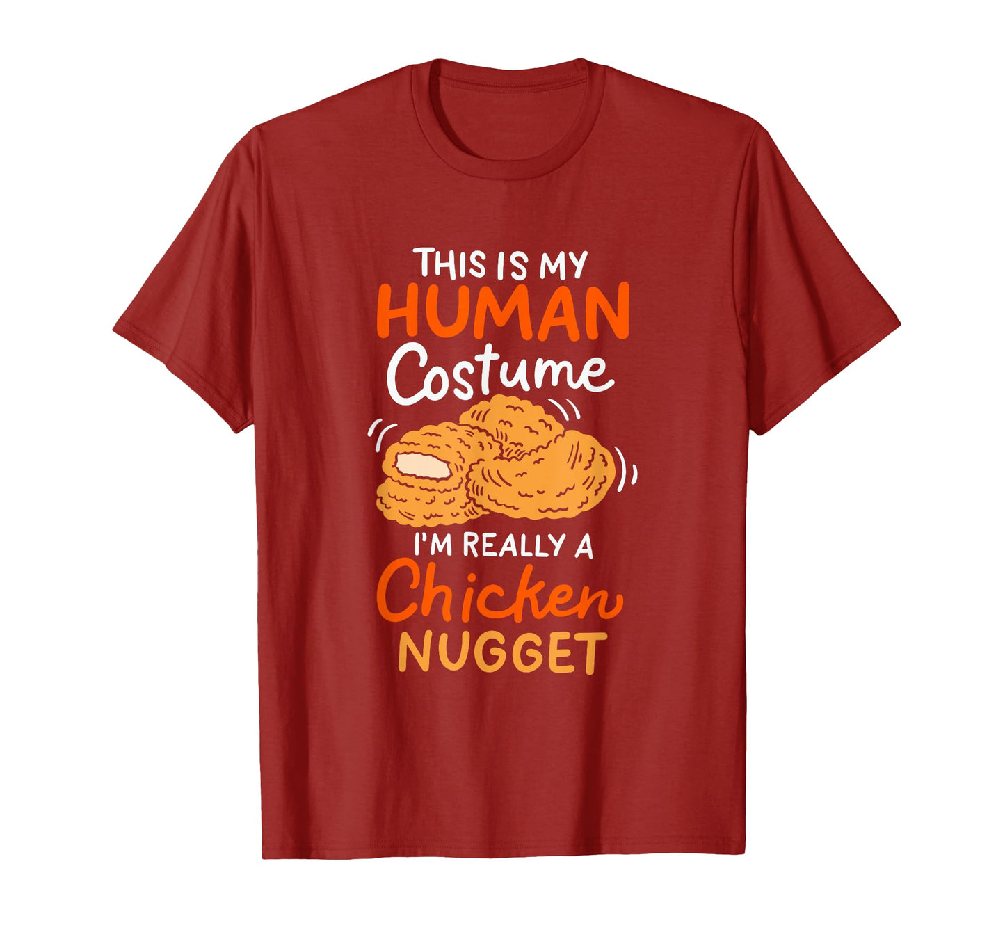 This Is My Human Costume Chicken Nugget Halloween T-Shirt