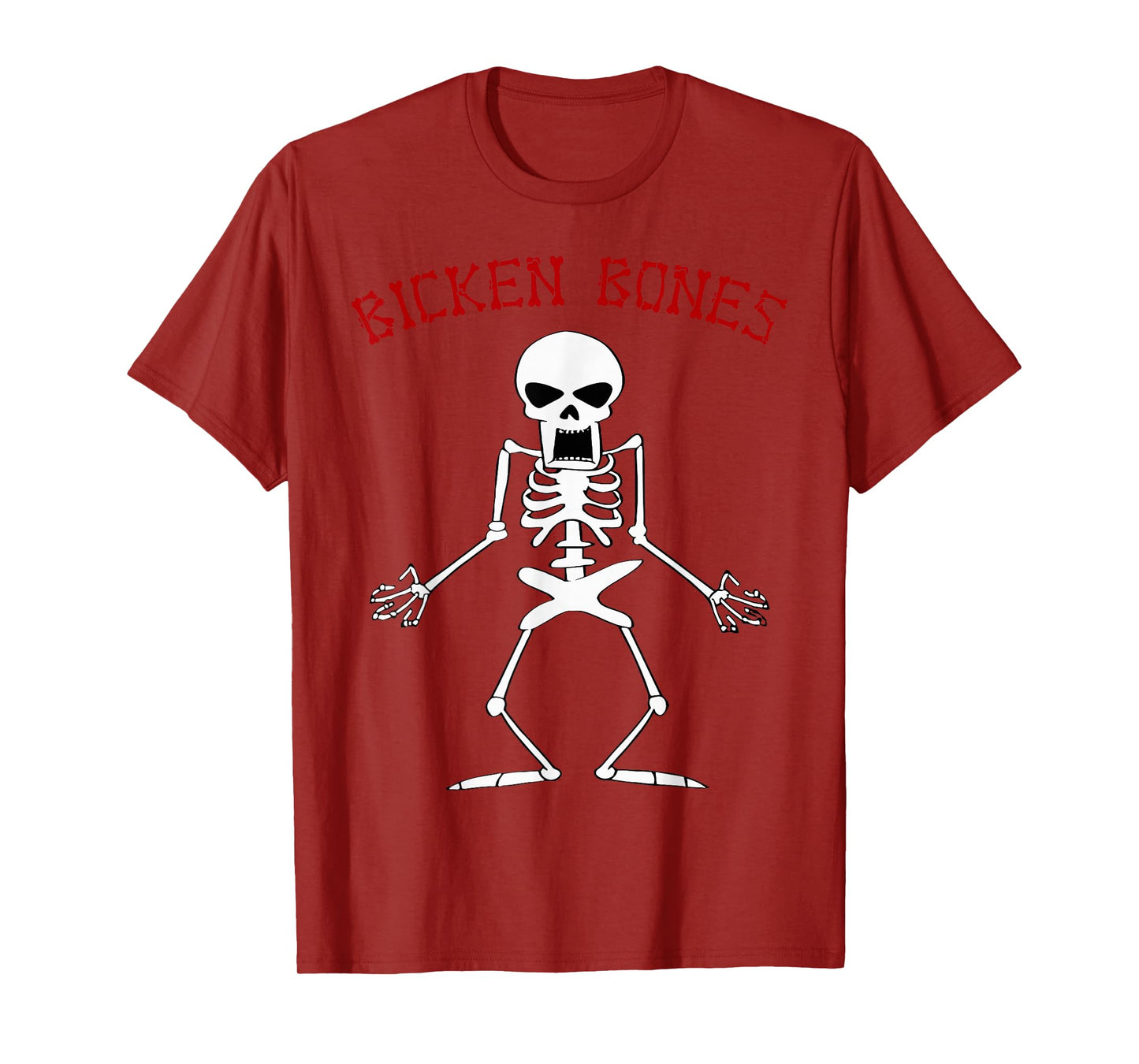 Bicken Bones Skeleton Halloween Funny Bones Love Women Men T-Shirt