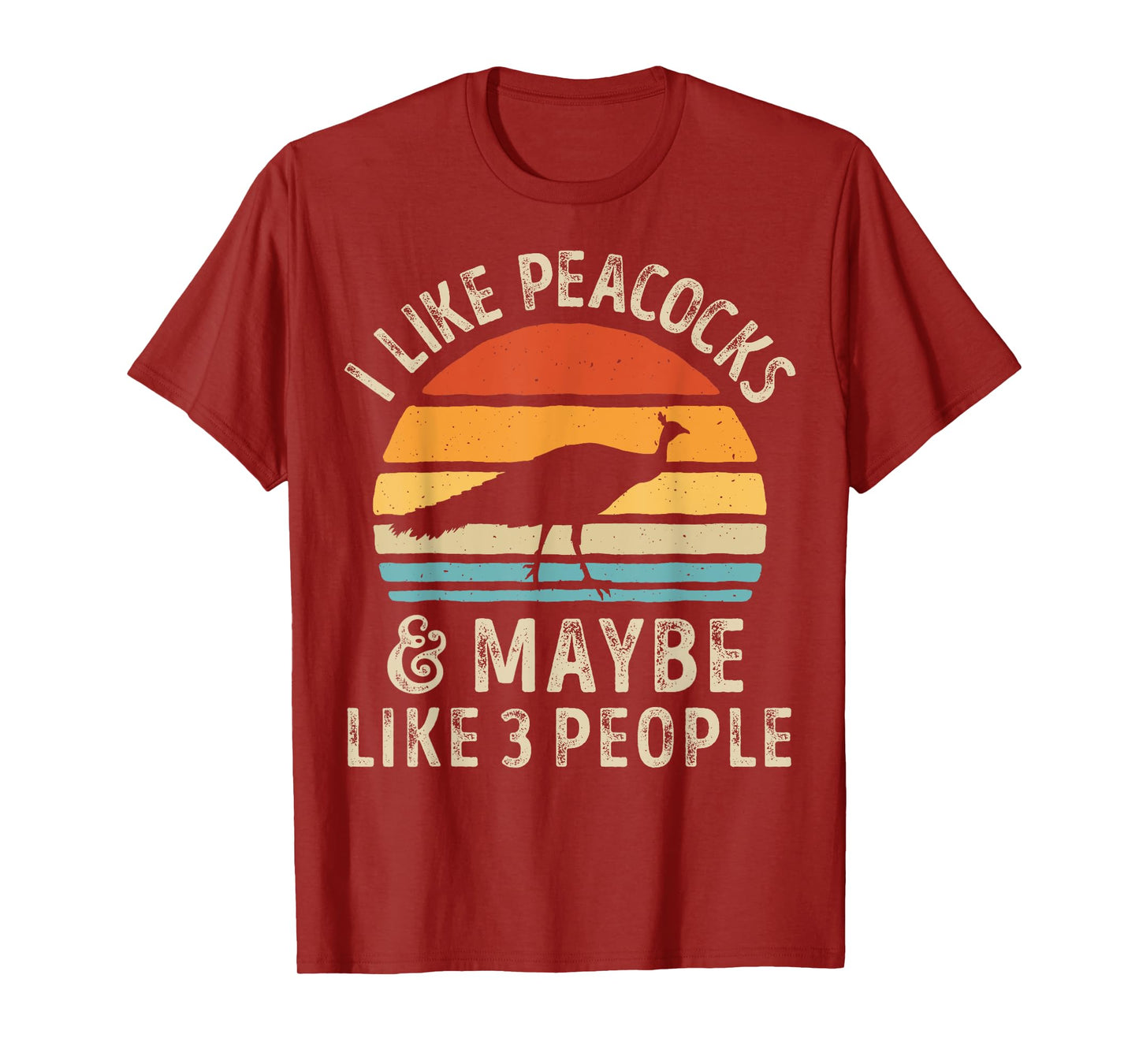 I Like Peacocks and Maybe 3 People Funny Peacock Retro Bird T-Shirt