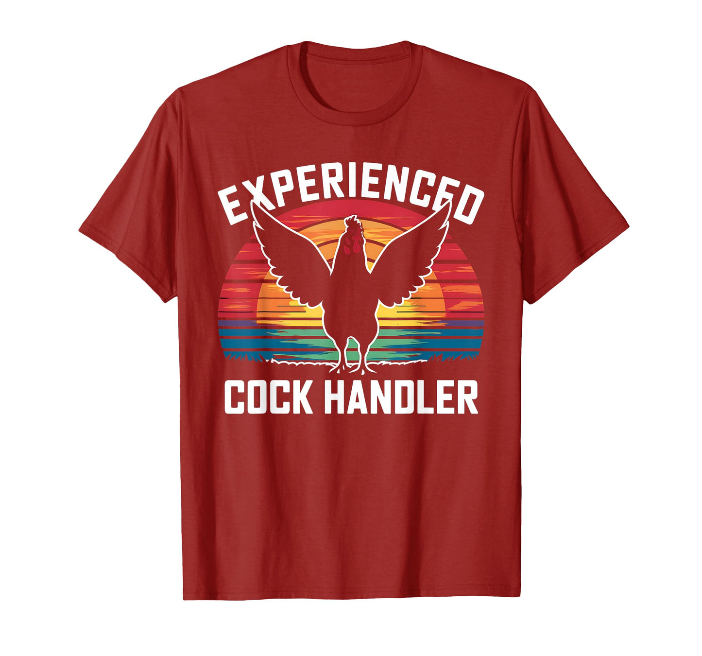 Experienced Cock Handler Funny Chicken Rooster Adult Meme T-Shirt
