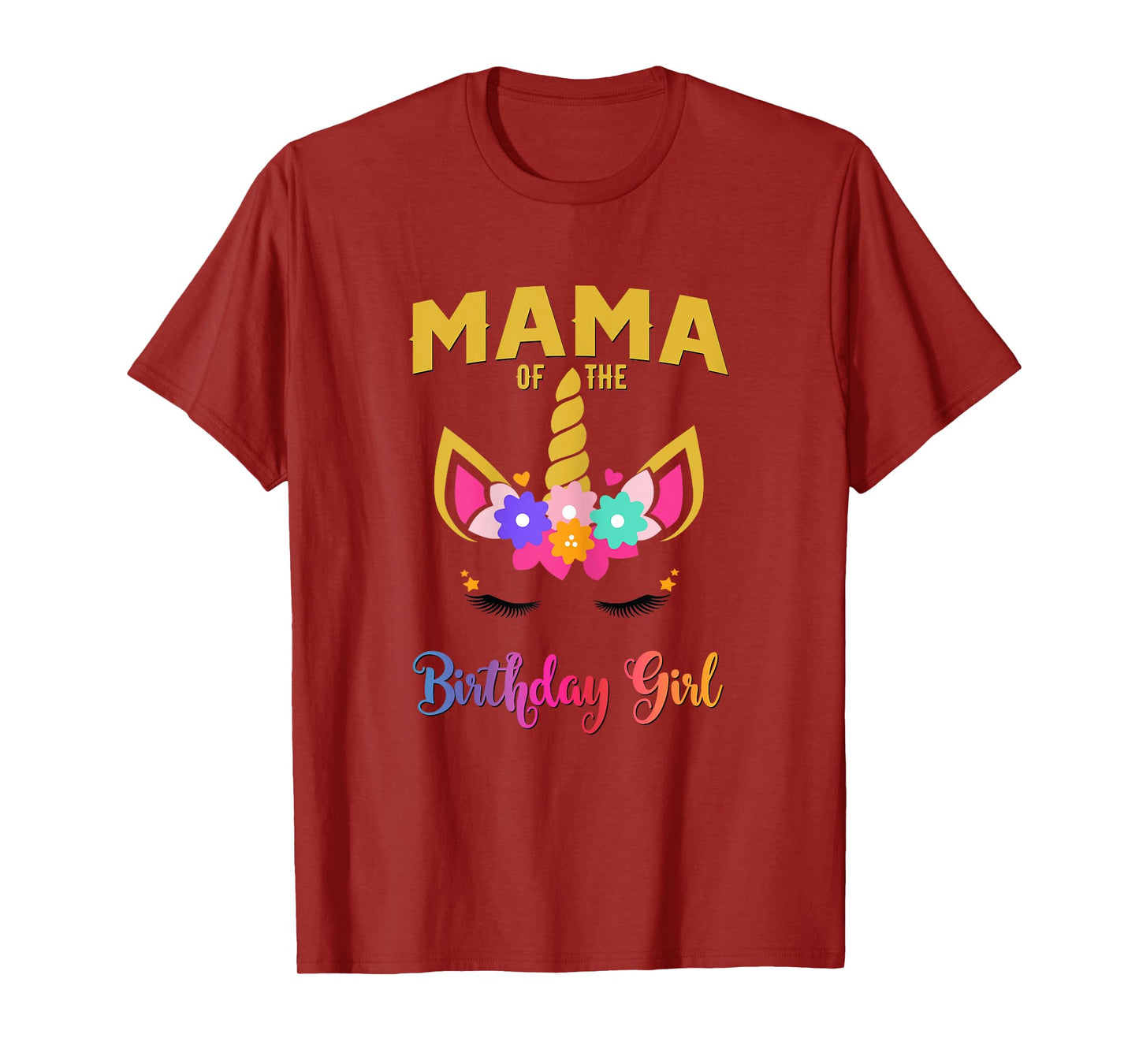 Mama Of The Birthday Girl Unicorn Matching T-Shirt