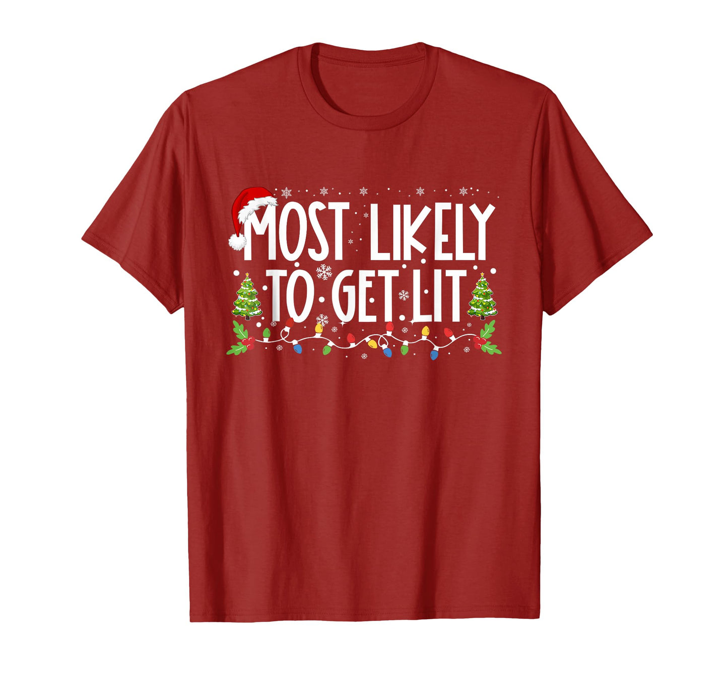 Most Likely To Get Lit Drinking Funny Family Christmas Xmas T-Shirt