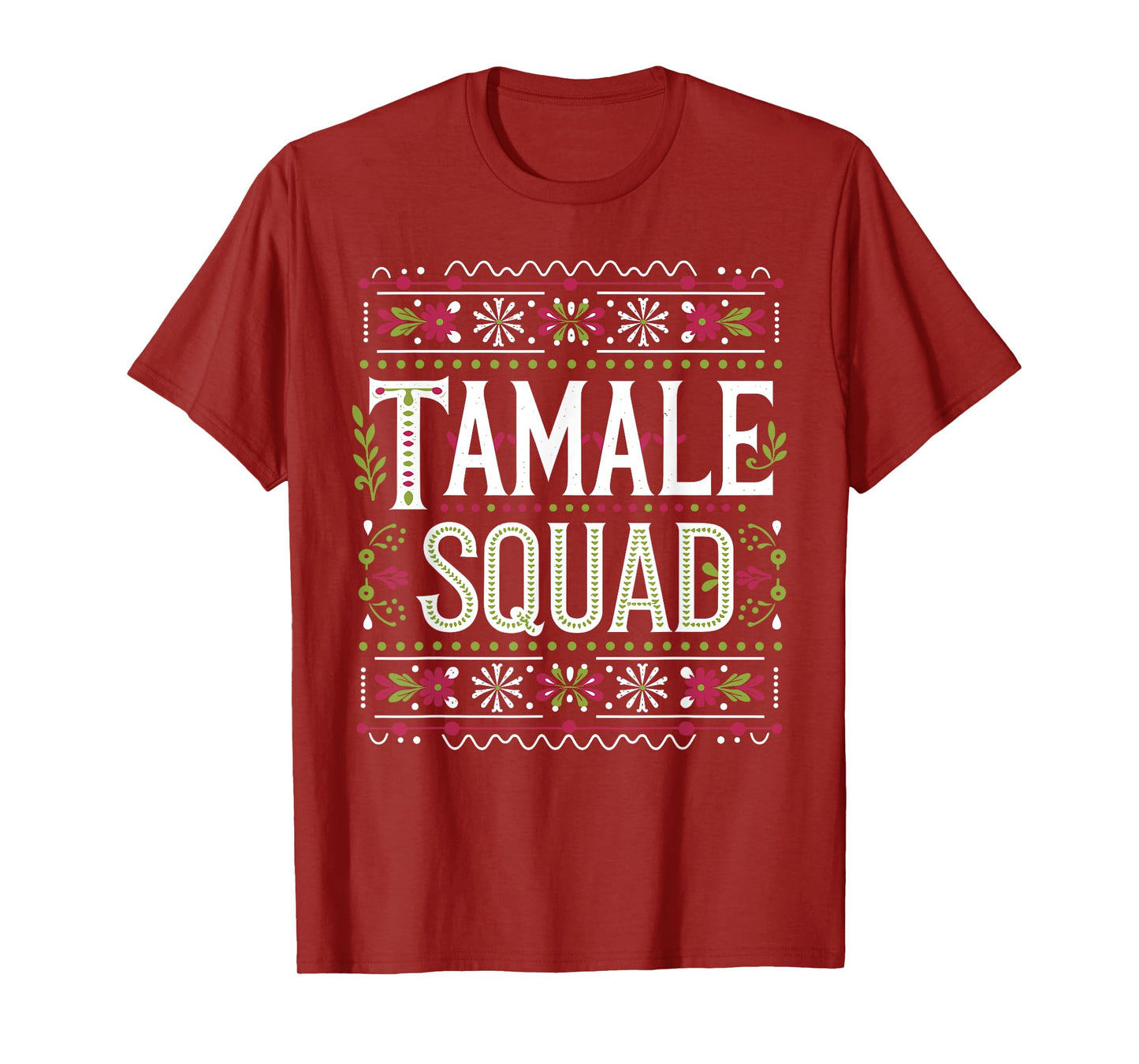 Funny Tamale Design For Men Women Mexican Energy Bars Tamale T-Shirt