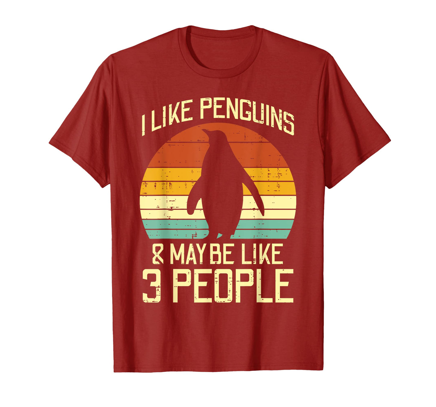 I Like Penguins Maybe 3 People Retro Humor Men Women Kids T-Shirt