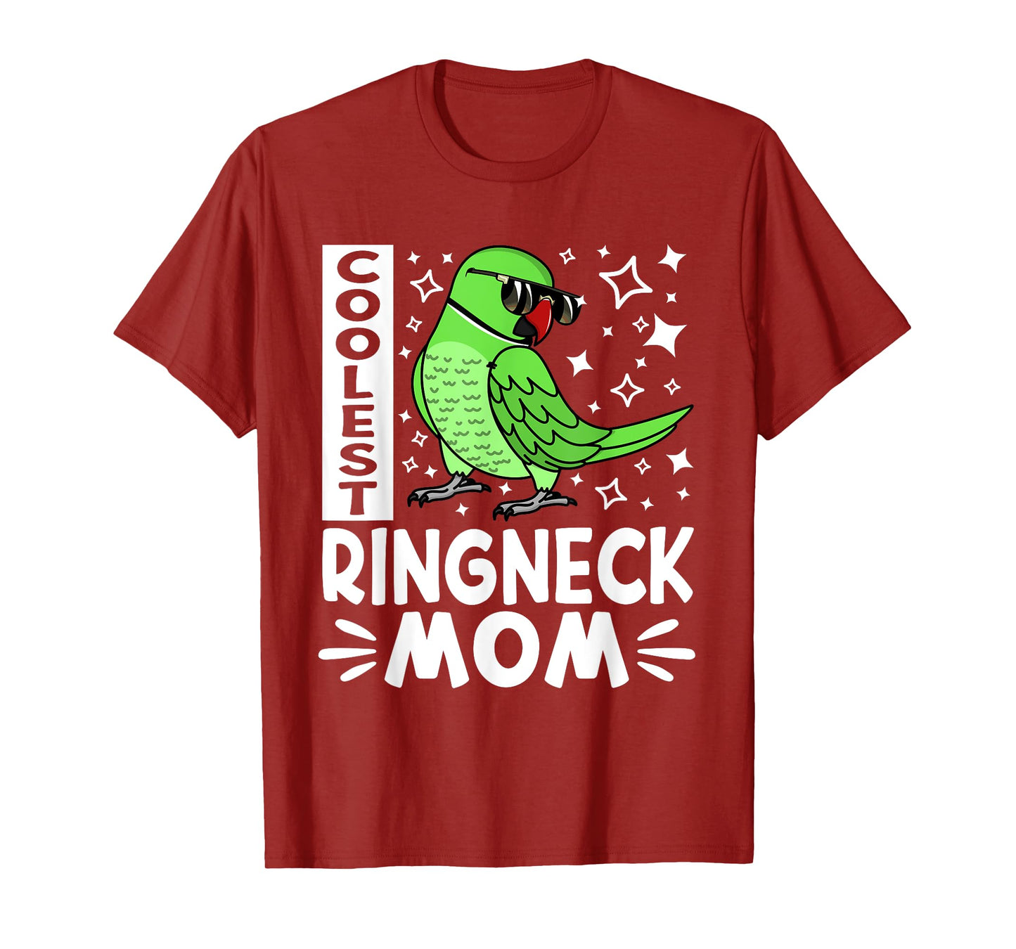 Coolest Ringneck Parrot Mom I Green Indian Ringneck T-Shirt