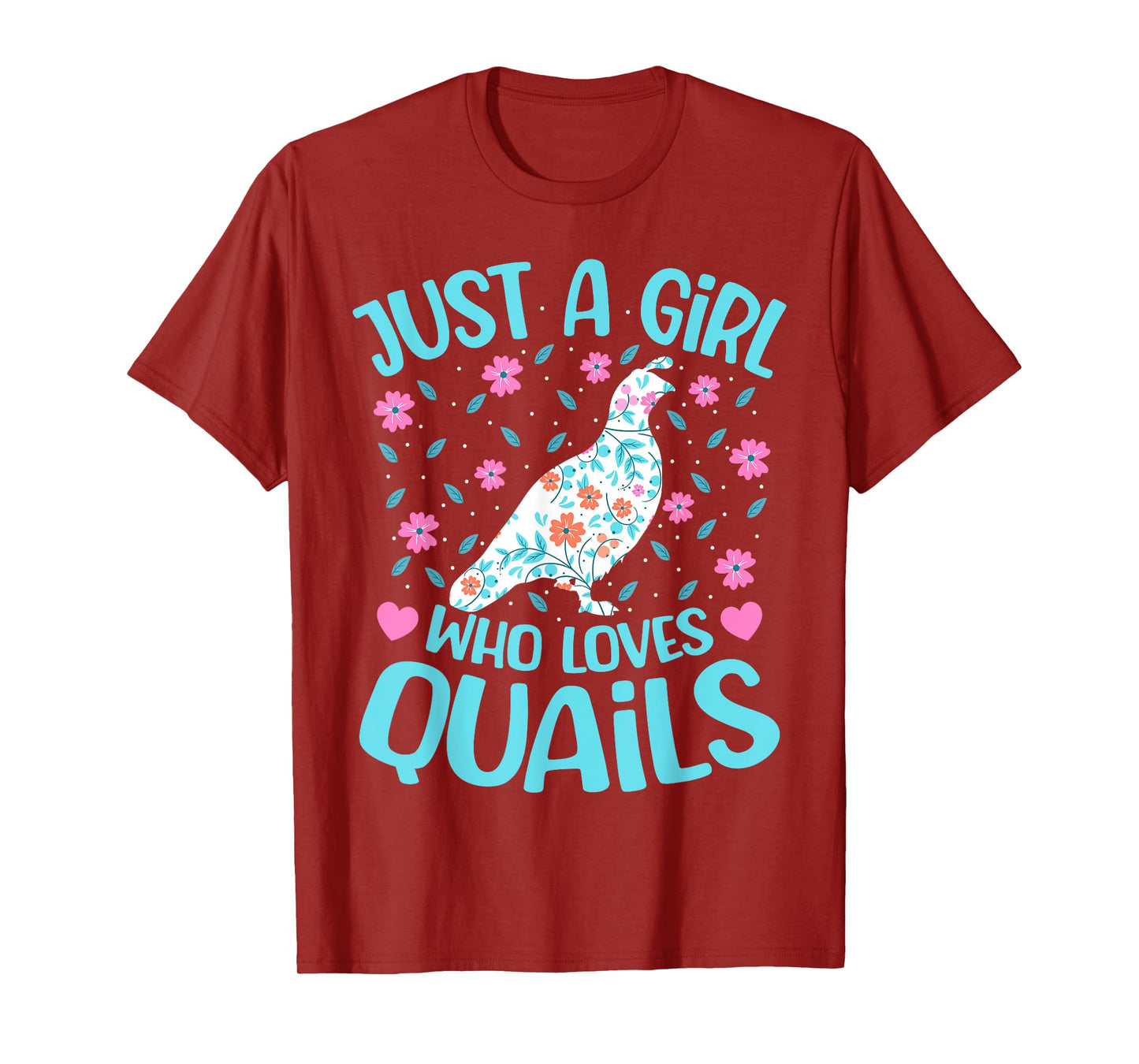 Just A Girl Who Loves Quails Floral Women Girls Quail Bird T-Shirt