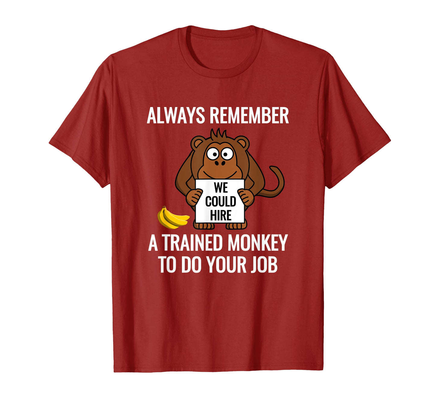 Funny Trained Monkey shirt Work Job boss Tee T-Shirt