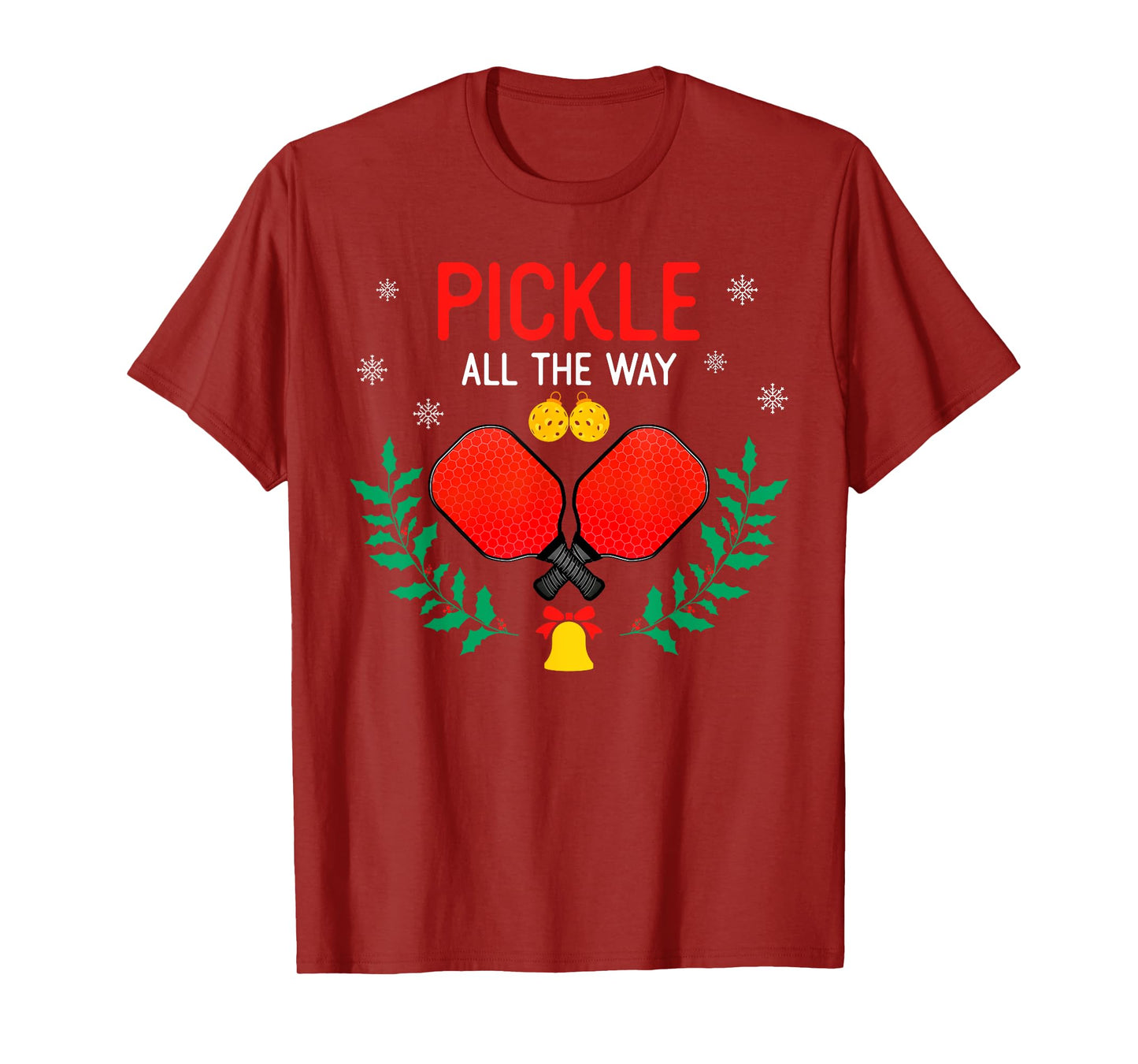 Pickle All The Way Christmas Pickleball Players Lover Funny T-Shirt