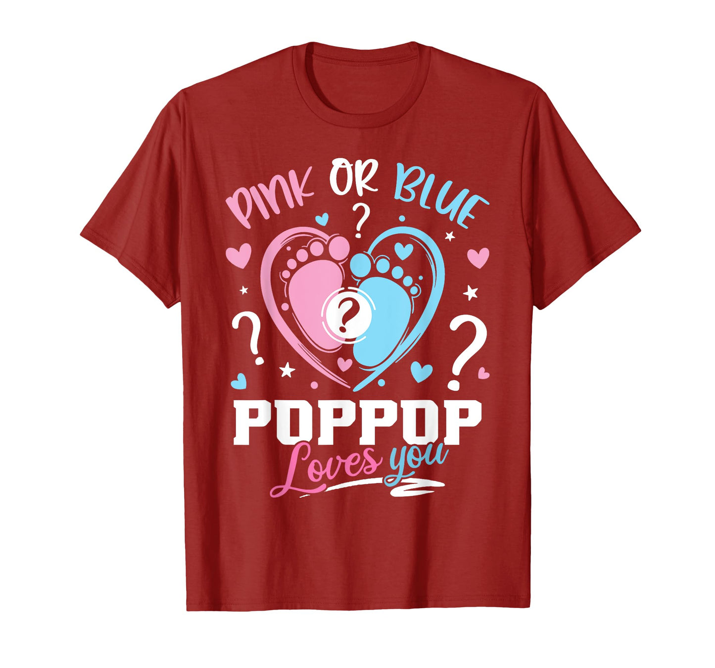 Pink Or Blue Poppop Loves You Gender Reveal Baby T-Shirt