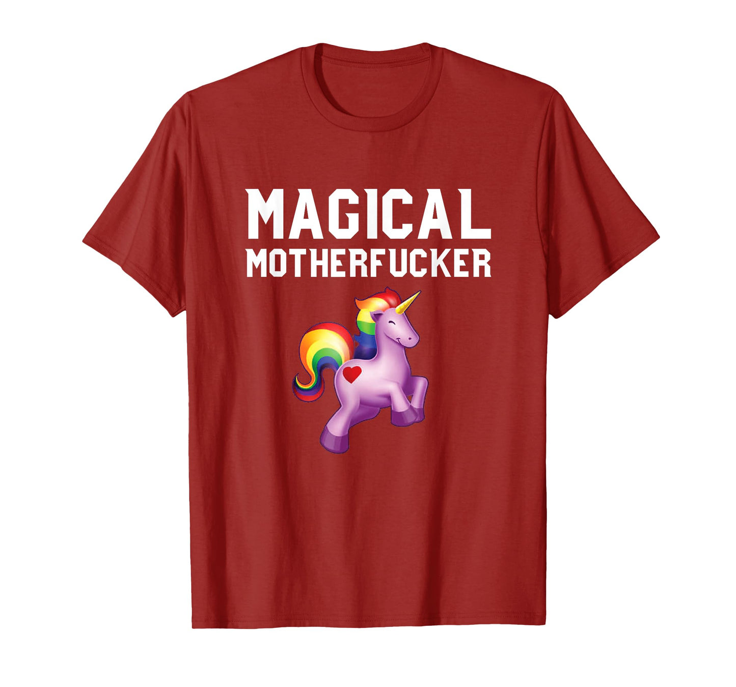 Magical Motherfucker - Magical Unicorn Shirts for Adults T-Shirt