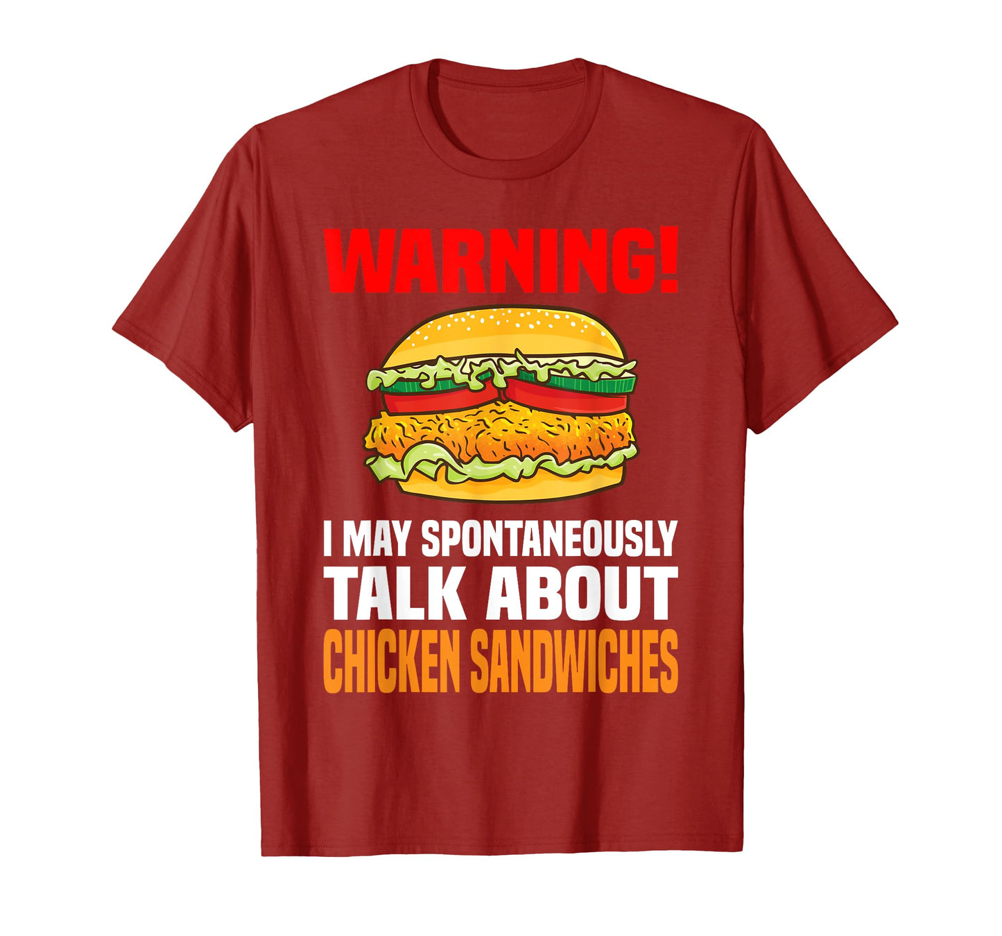 Chicken Sandwich Shirt Funny Talk About Chicken Burgers T-Shirt