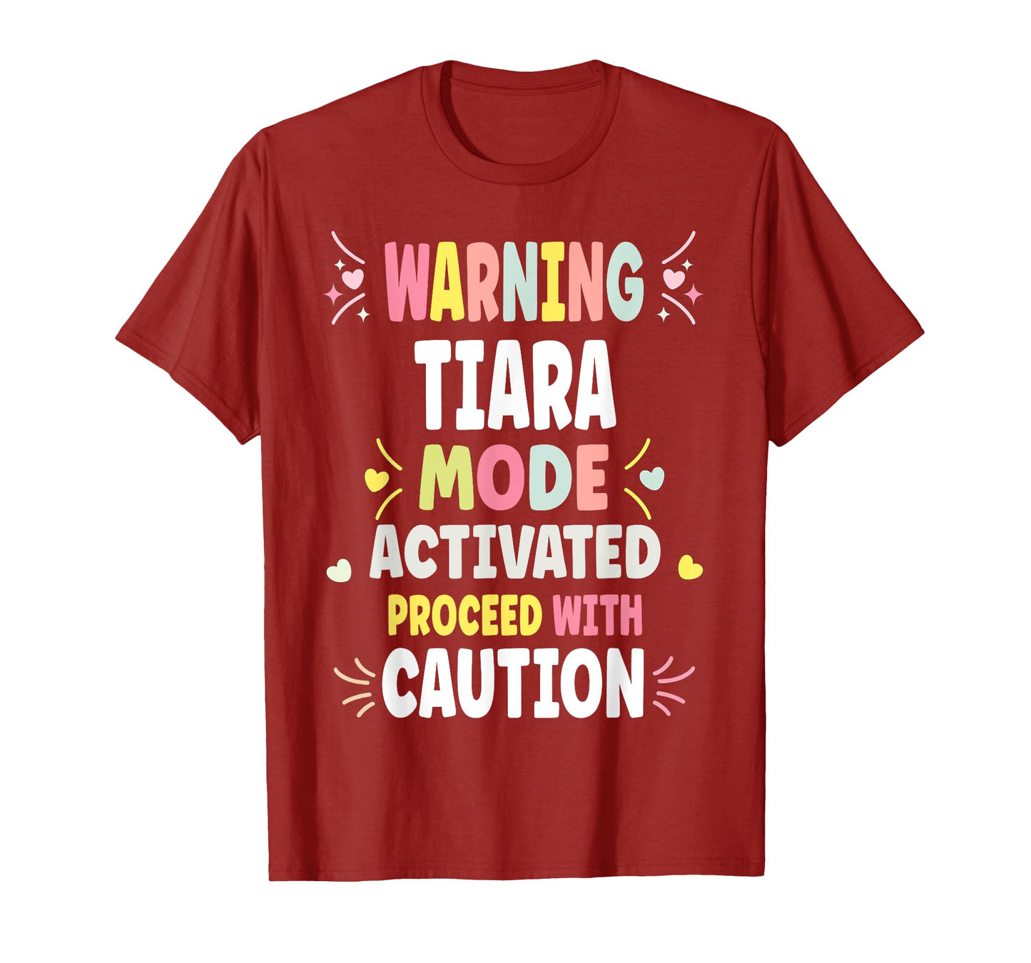 TIARA Personalized Women's Gift Custom TIARA T-Shirt