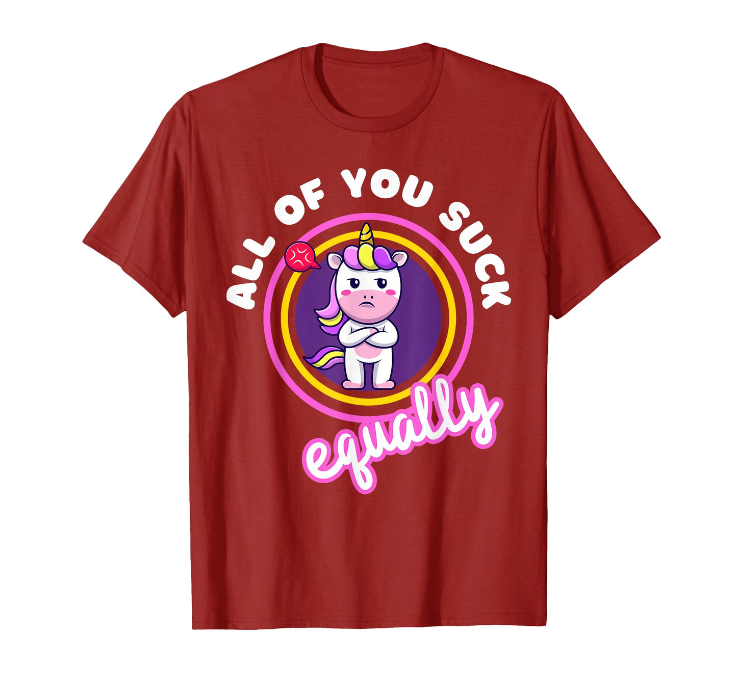 All Of You Suck Equally Funny Moody Unicorn Antisocial Shy T-Shirt