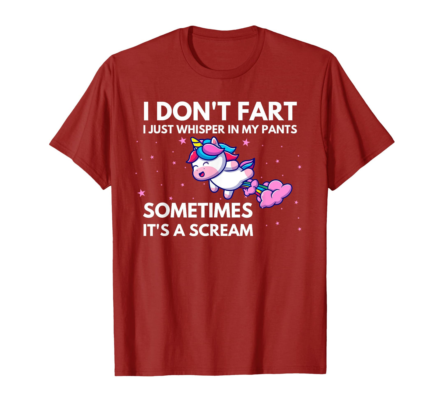I Don't Fart I Just Whisper In My Pants Funny Unicorn T-Shirt
