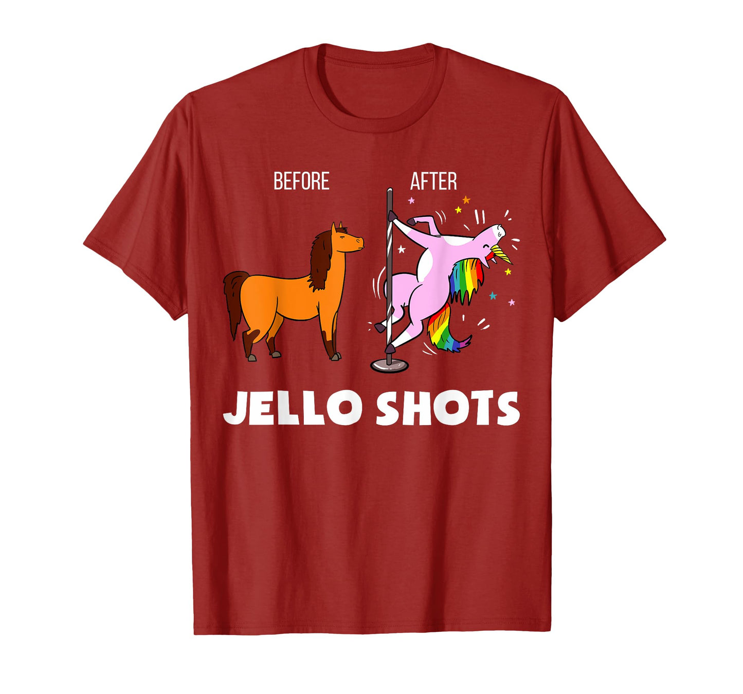 Funny Unicorn Before After Jello Shots T-Shirt T-Shirt