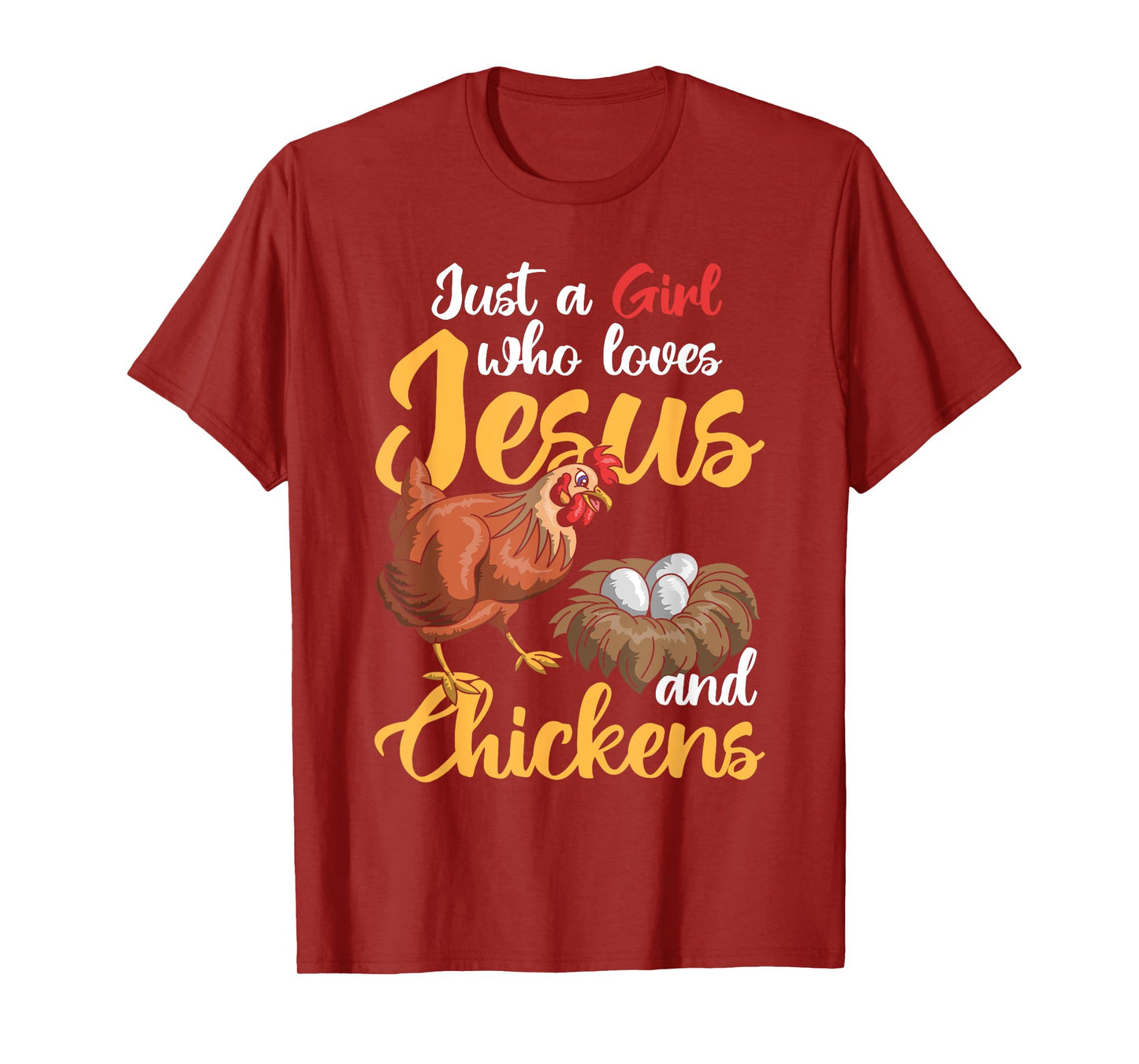 Just A Girl Who Loves Jesus And Chickens Farmer Women Jesus T-Shirt