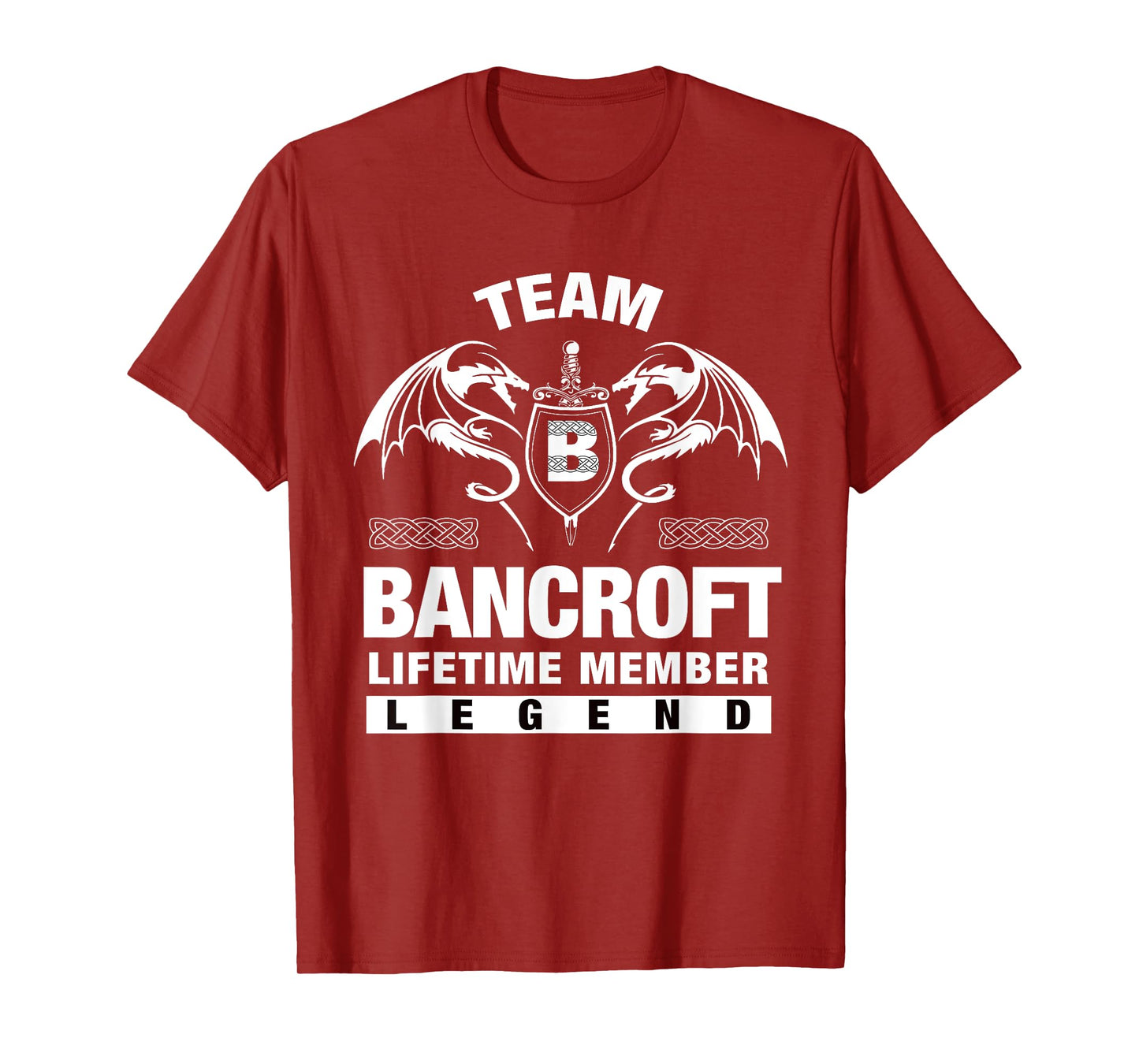 Team BANCROFT - Lifetime Member Gifts T-Shirt