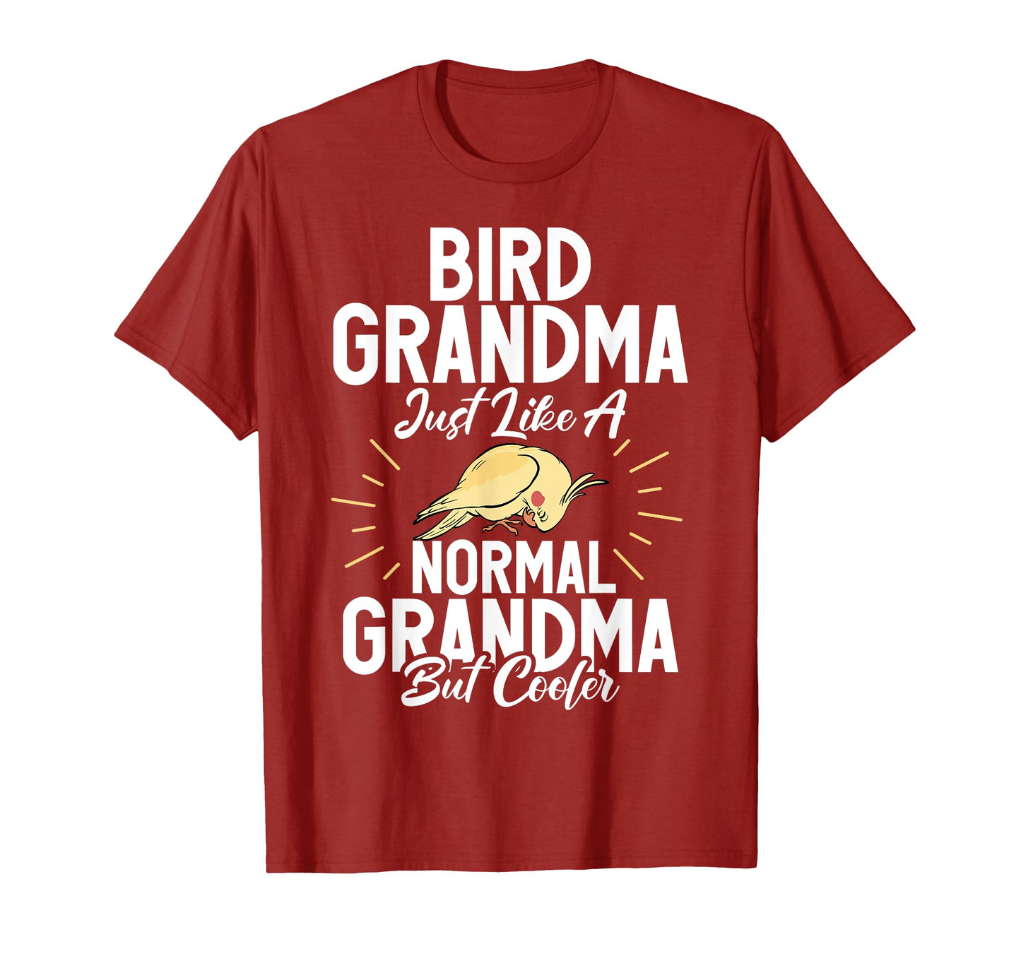 Bird Grandma just like a normal Grandma but cooler Cockatiel T-Shirt