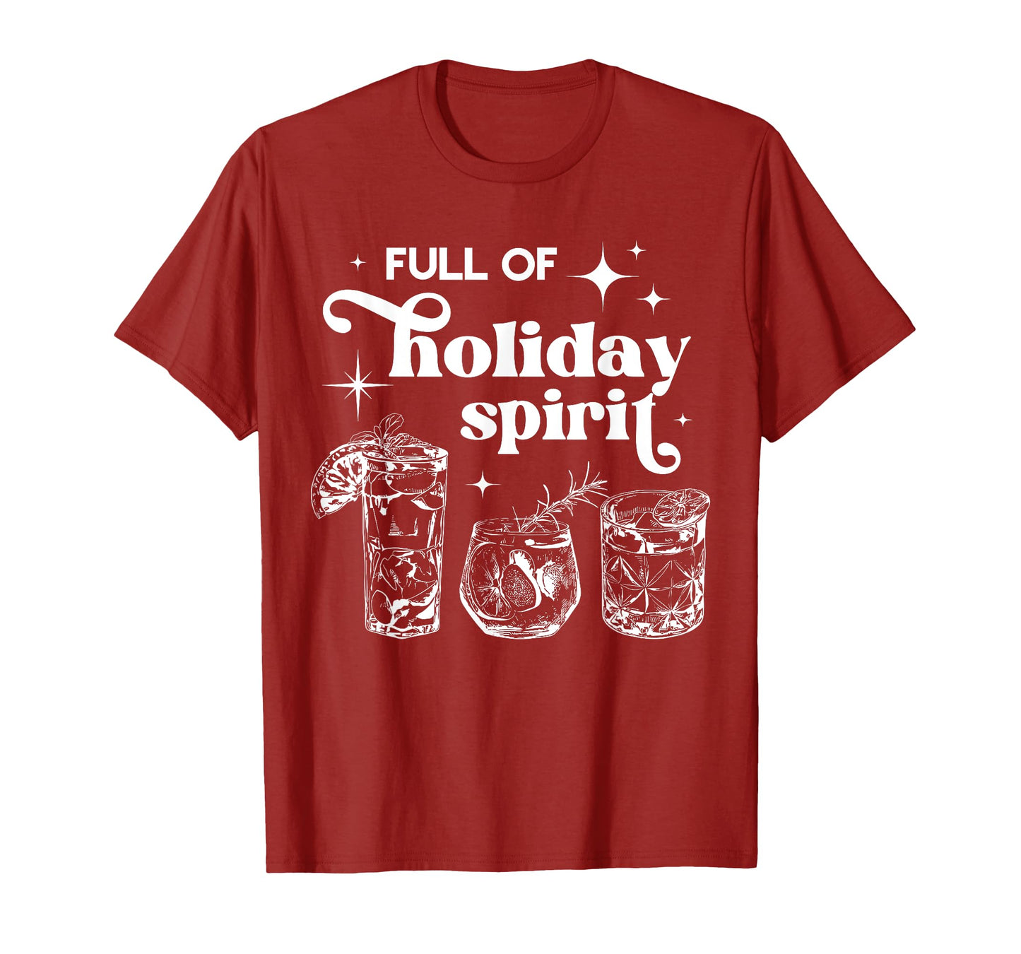 Full Of Holiday Spirits Christmas Spirit Cocktail Club Xmas T-Shirt